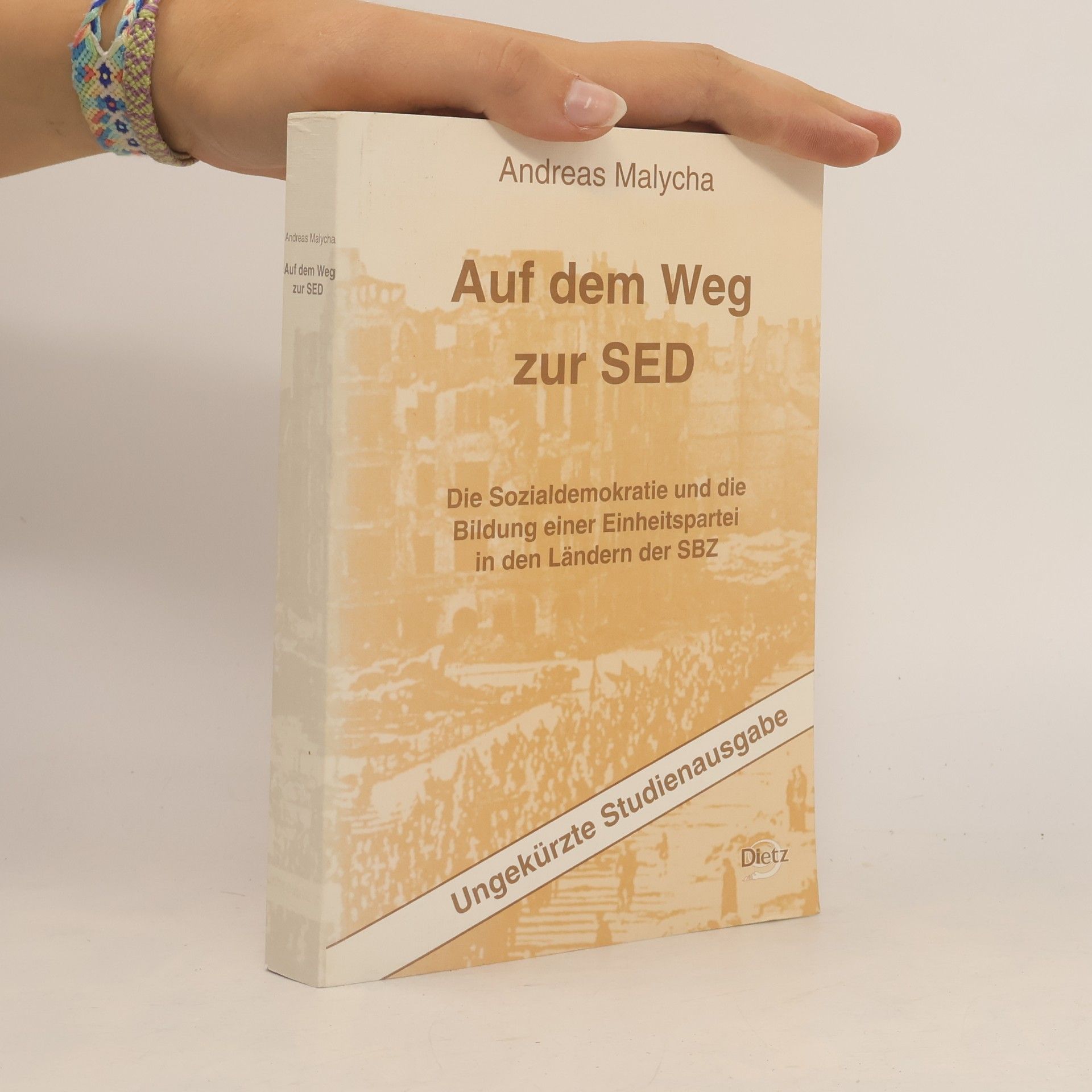 Andreas Malycha Auf dem Weg zur SED