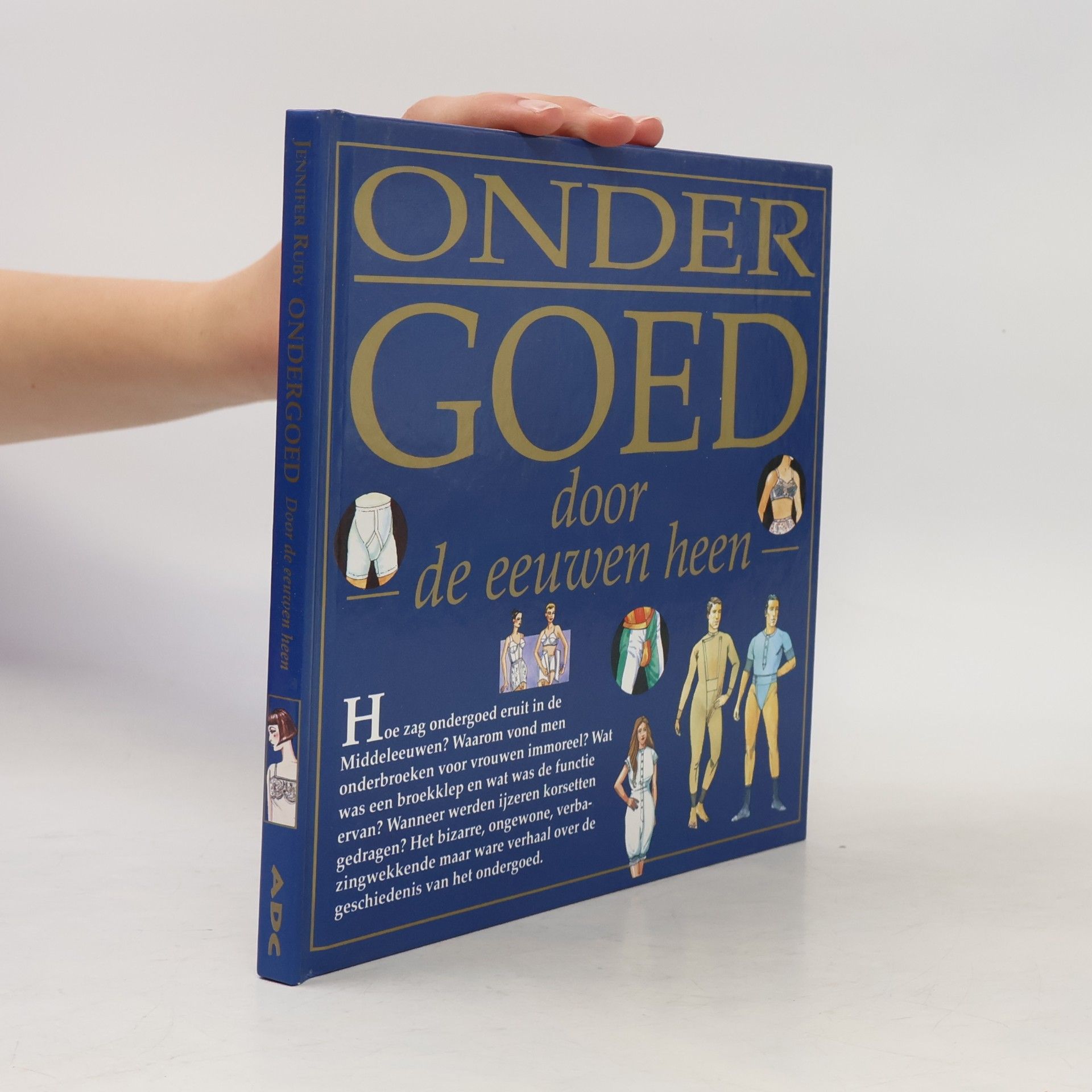 Ruby, Jennifer Ondergoed door de eeuwen heen (Ongewone geschiedenis)