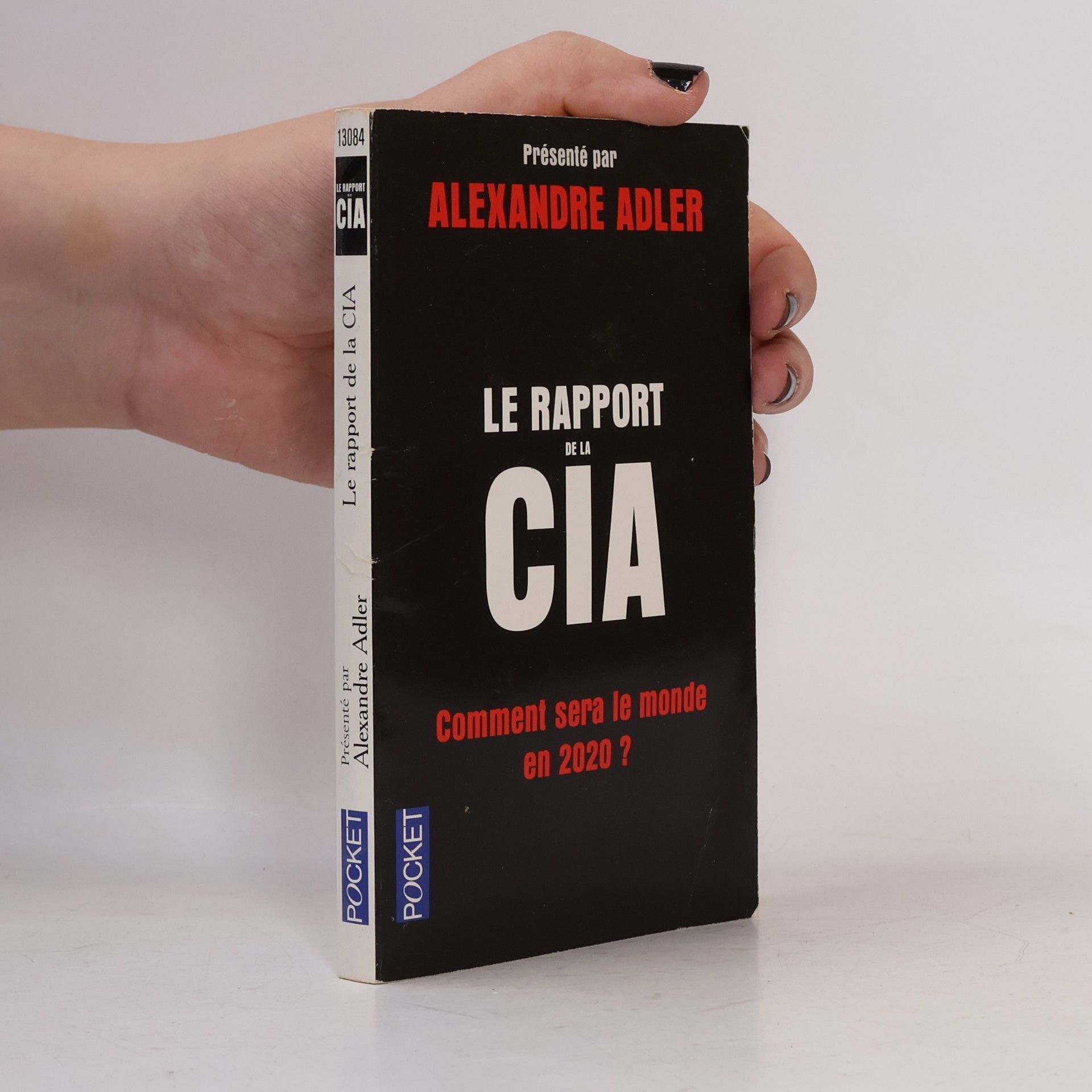 Alexandre Adler Le rapport de la CIA