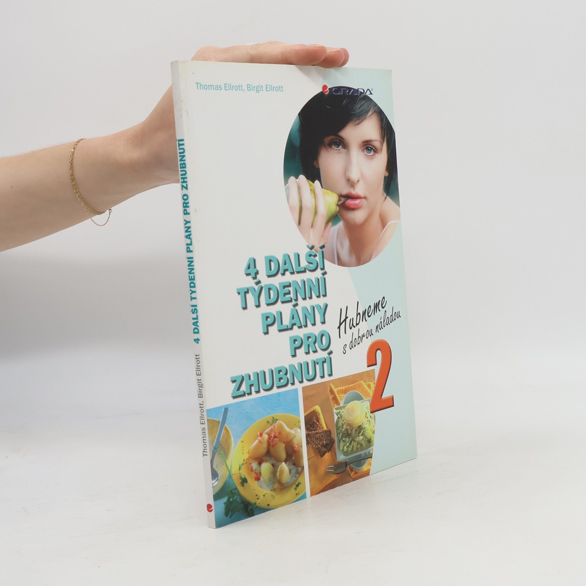 Birgit Ellrott 4 další týdenní plány pro zhubnutí. 2. : hubneme s dobrou náladou