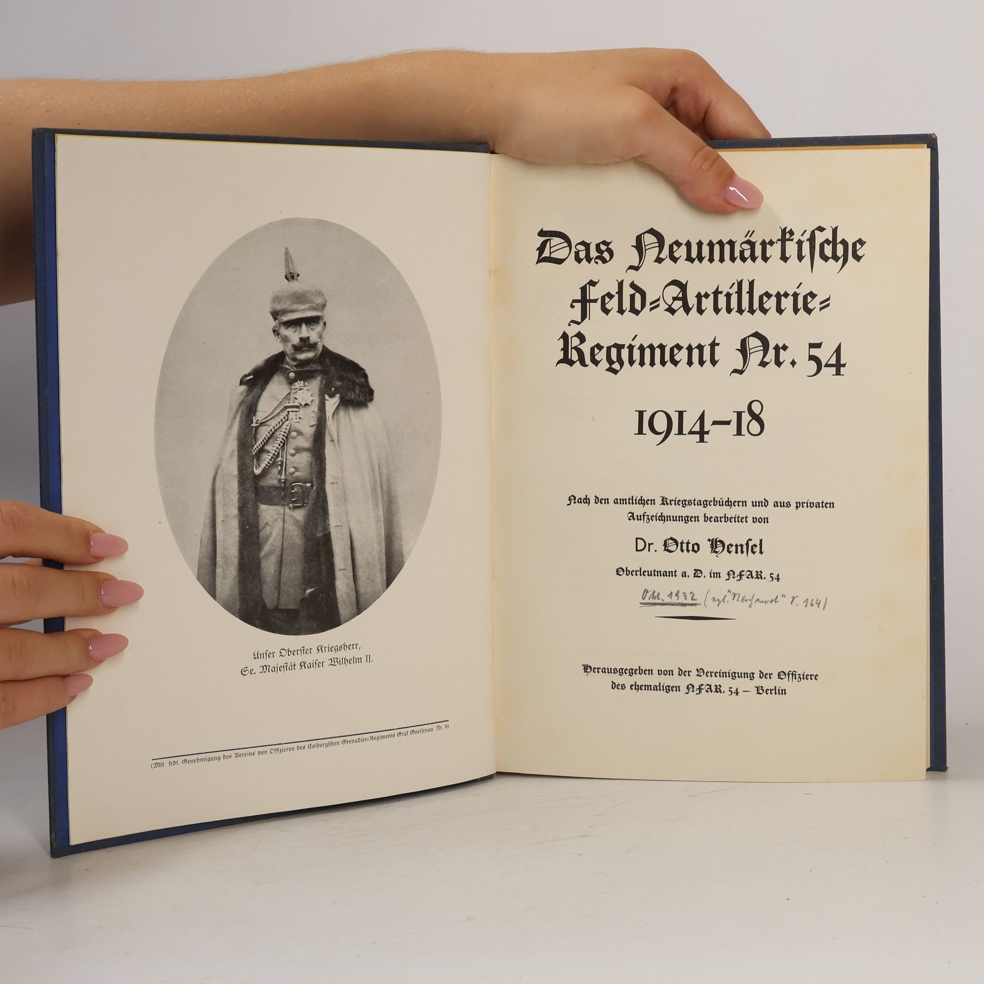 Dr. Otto Hensel Das Neumärkische Feld-Artillerie-Regiment Nr. 54