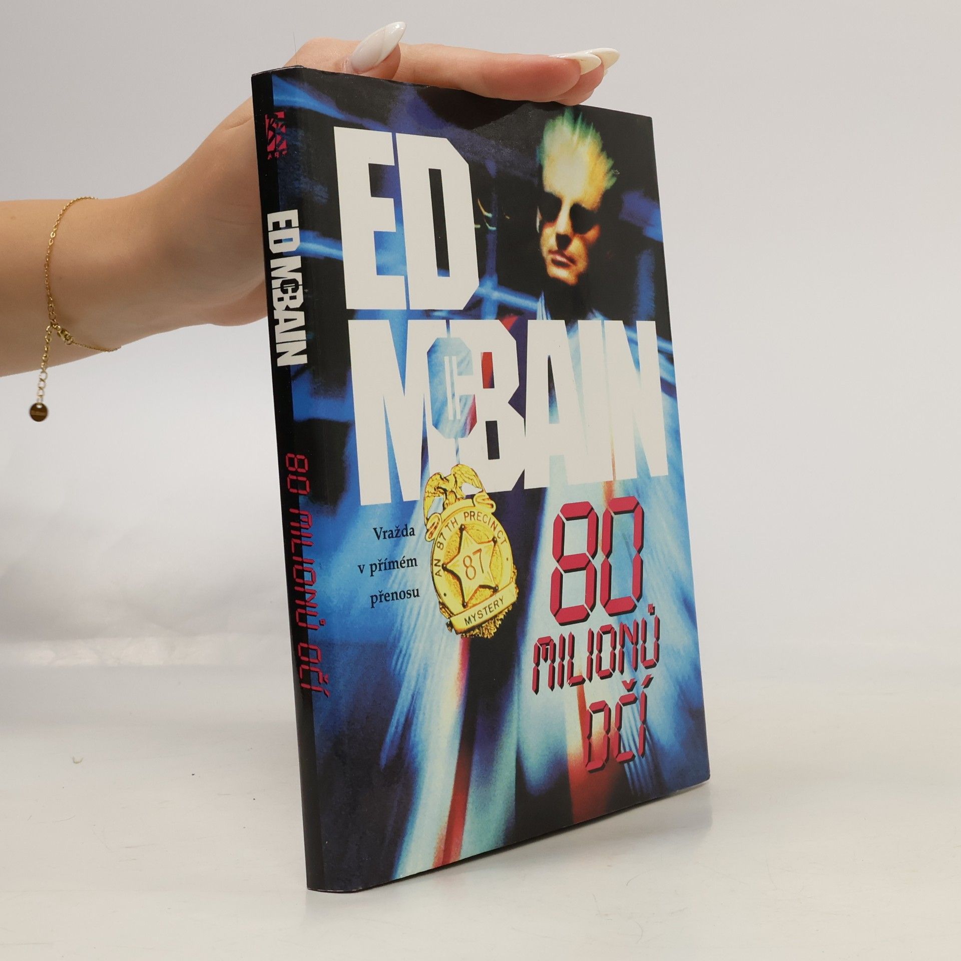 Ed McBain Osmdesát milionů očí. (80 milionů očí)