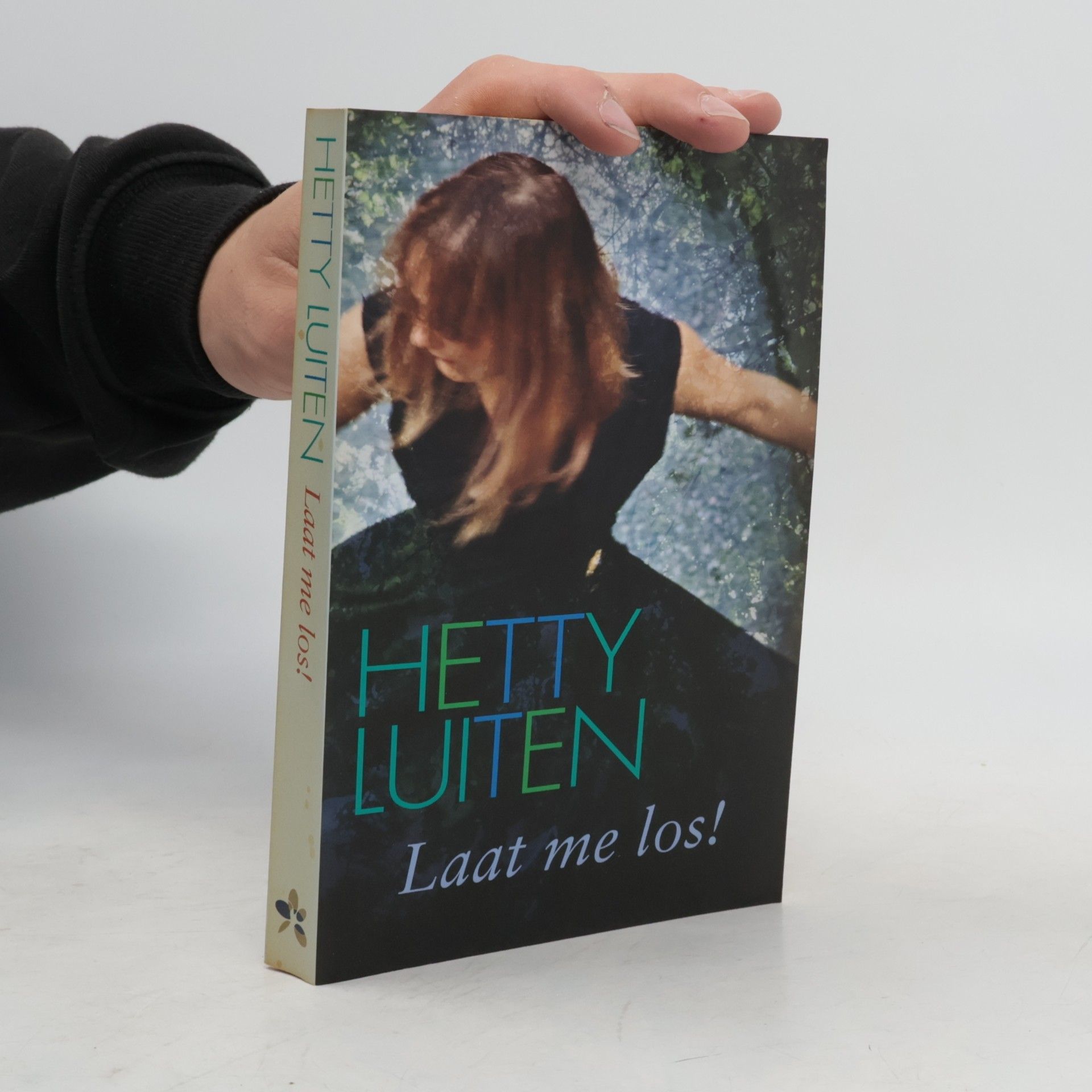 Hetty Luiten Laat me los!