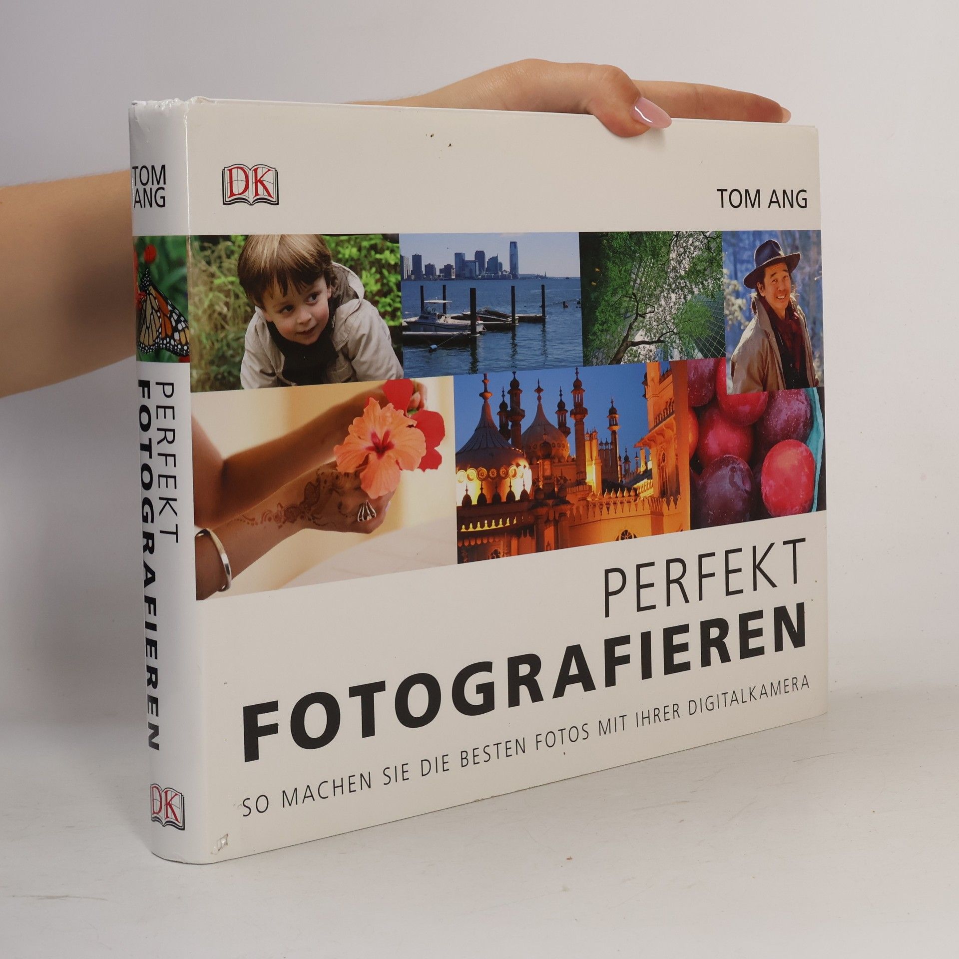 Tom Ang Perfekt fotografieren