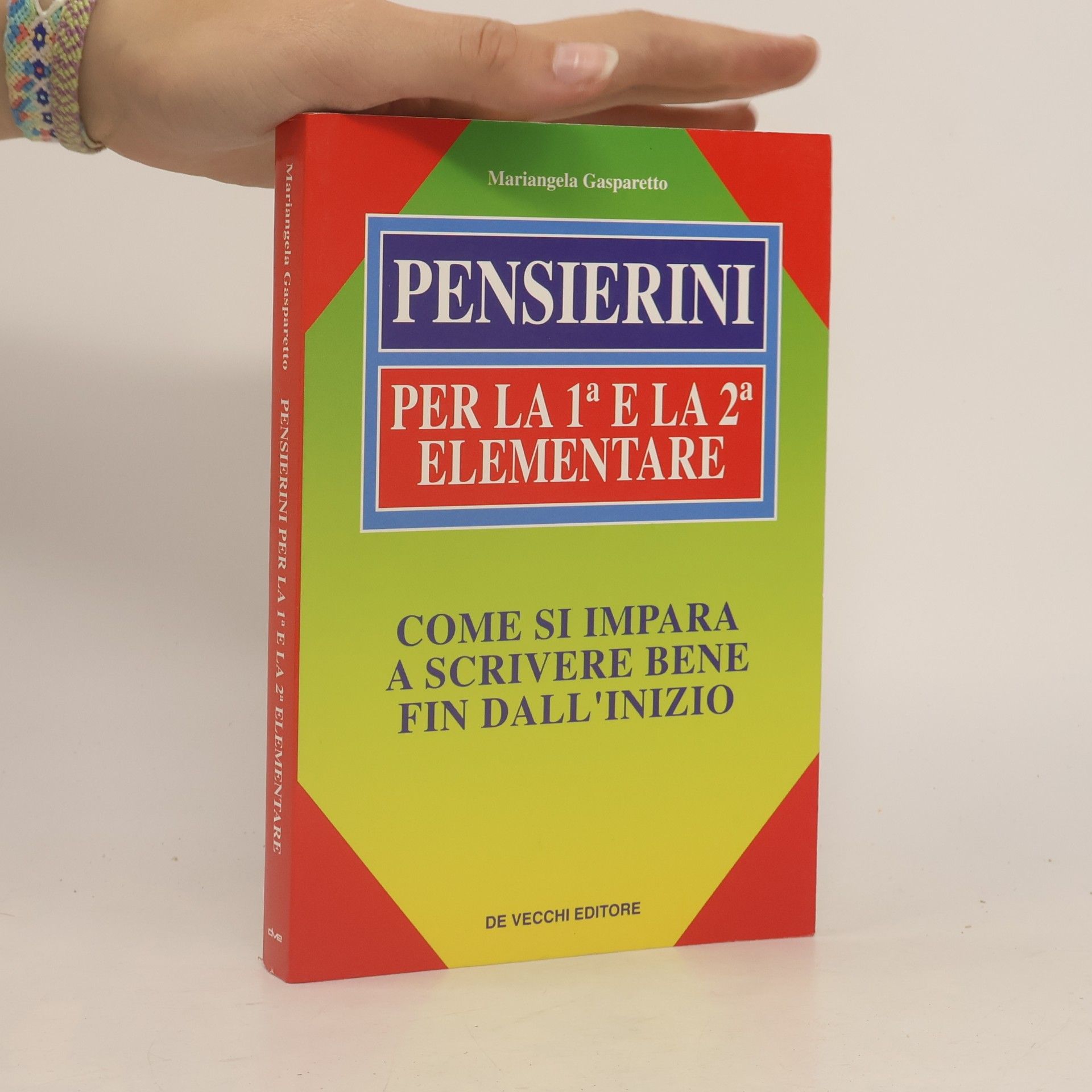 Mariangela Gasparetto Pensierini. Per il 1º ciclo