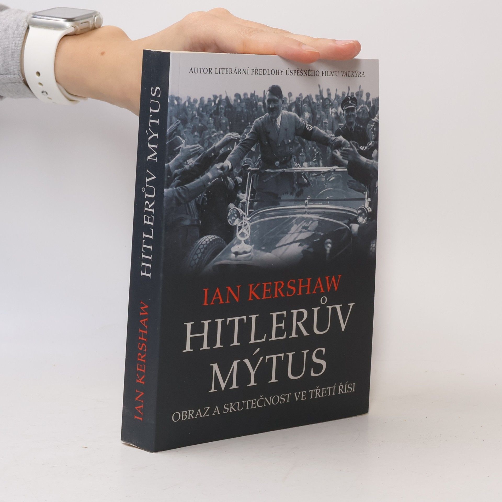 Ian Kershaw Hitlerův mýtus