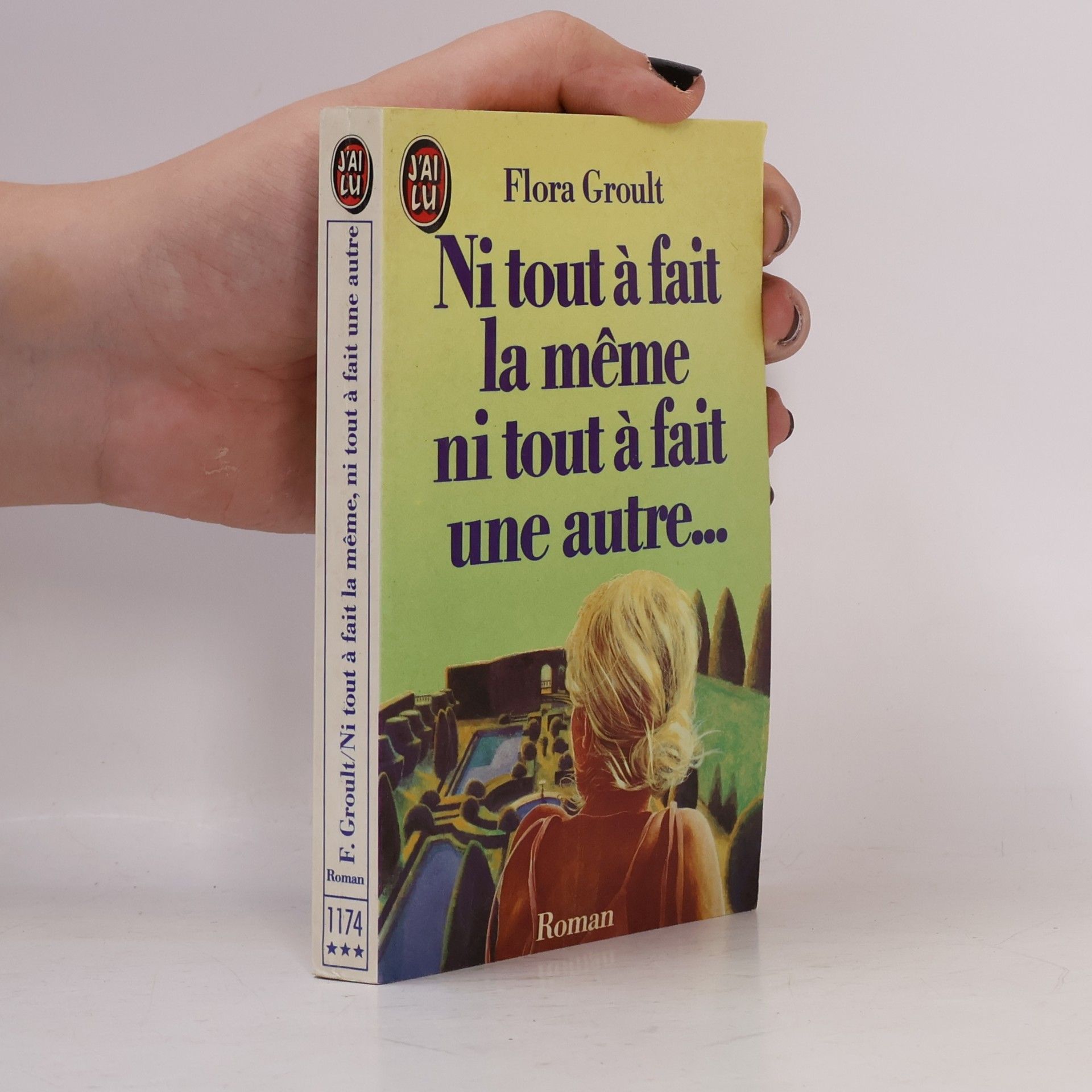 J'AI LU - 1174: Ni tout à fait la même ni tout à fait une autre