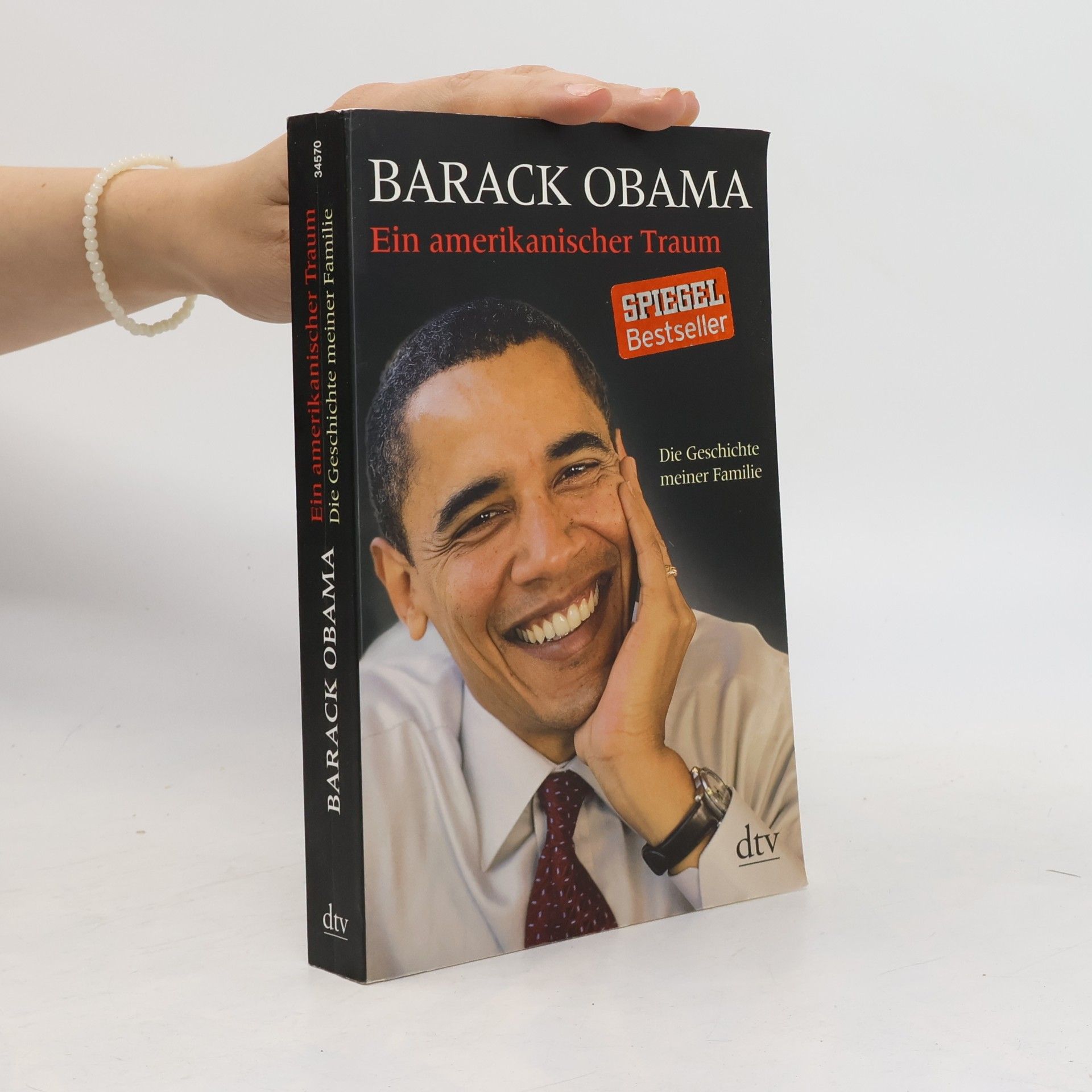 Barack Obama Ein amerikanischer Traum