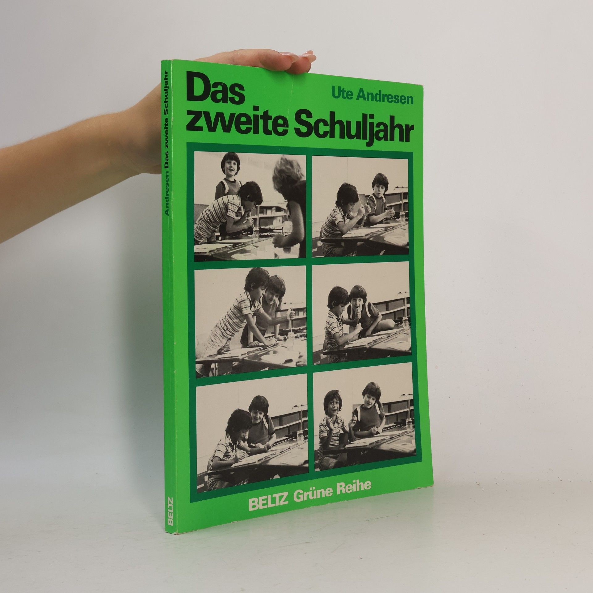 Ute Andresen Grüne Reihe: Das zweite Schuljahr