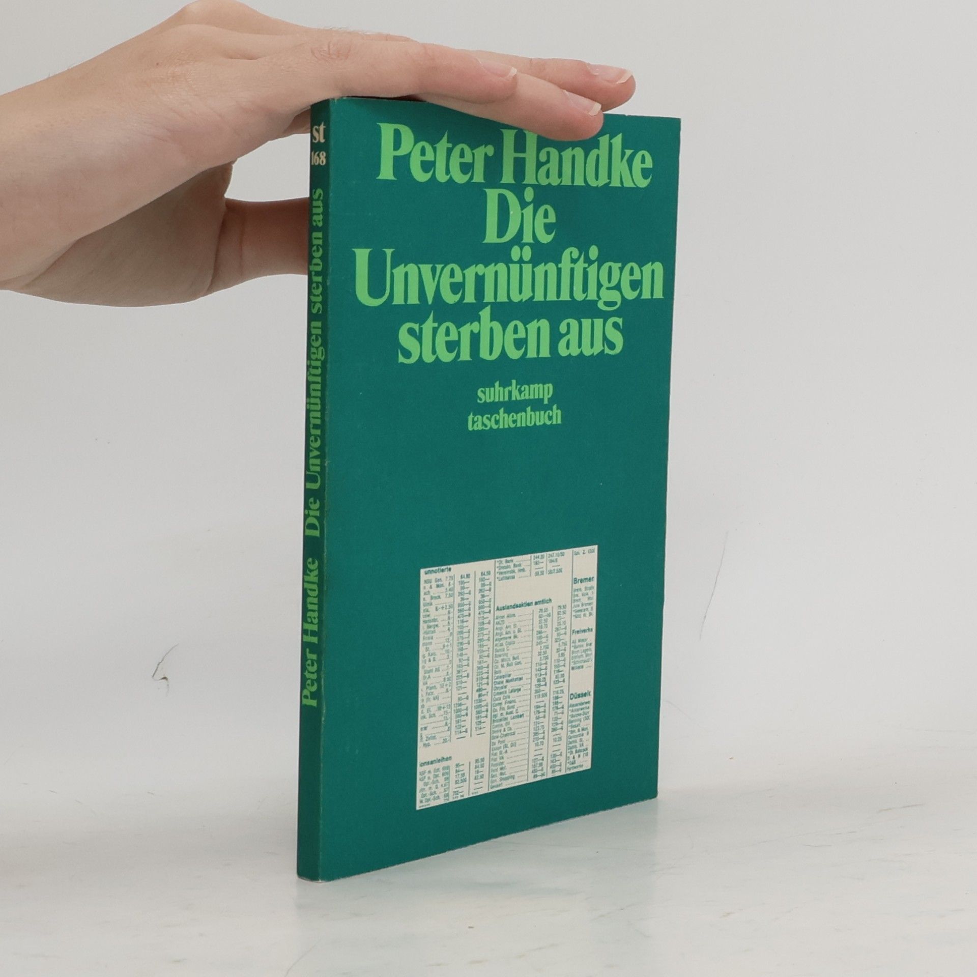 Peter Handke Die Unvernünftigen sterben aus