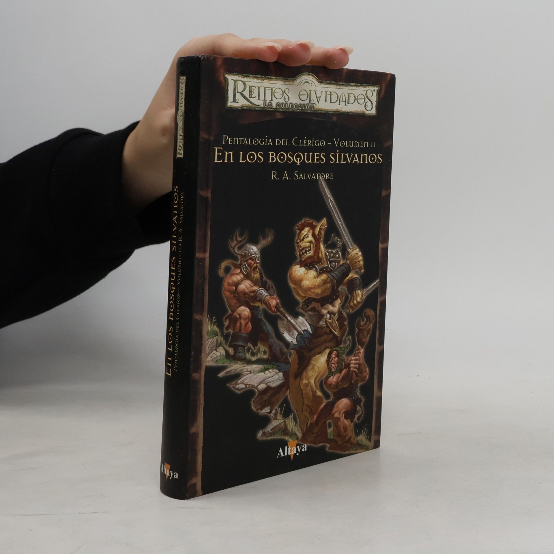 R. A. Salvatore Reinos Olvidados - 2: En los bosques silvanos