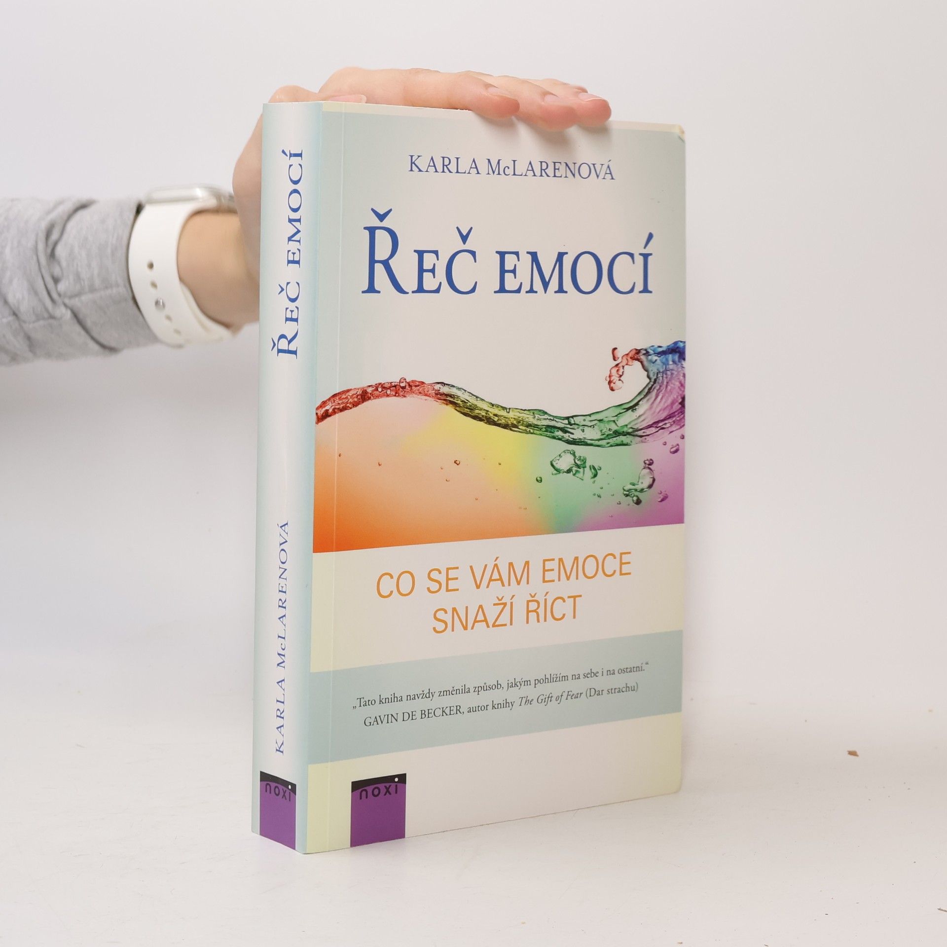 Karla McLaren Řeč emocí. Co se vám emoce snaží říct