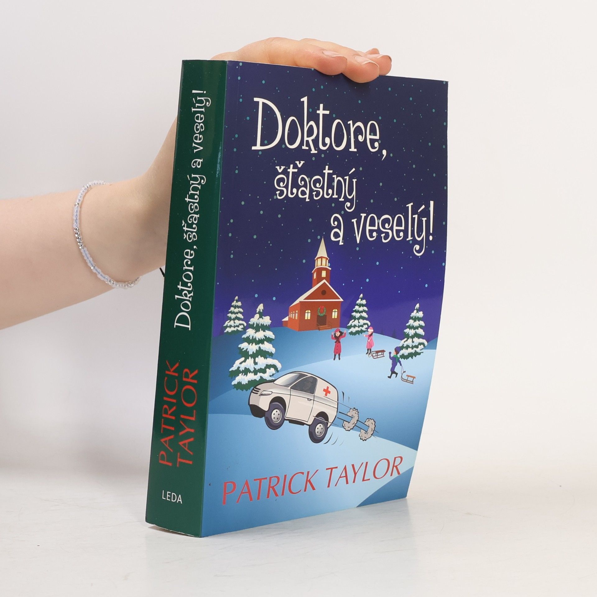 Patrick Taylor Doktore, šťastný a veselý!