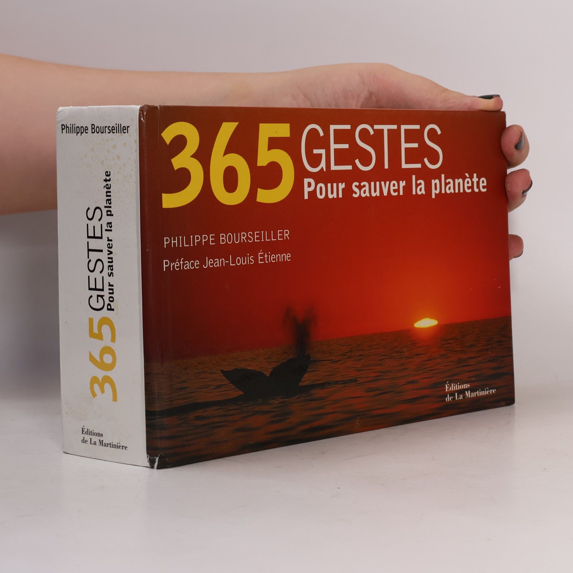 Jean-Louis Etienne 365 Gestes pour sauver la planète