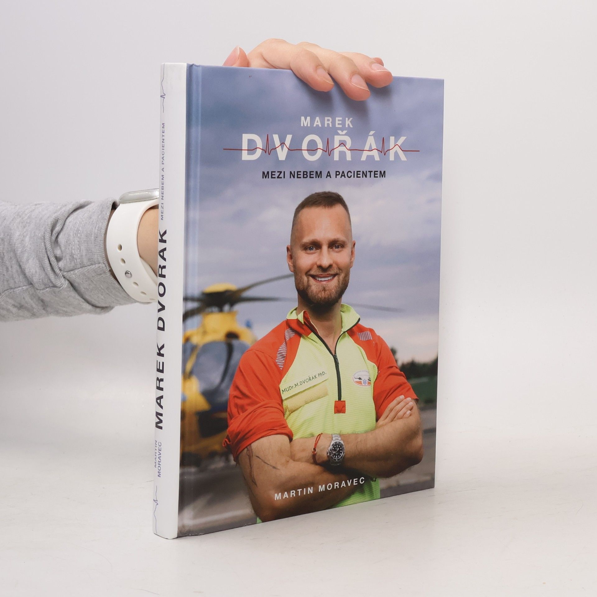Marek Dvořák. Mezi nebem a pacientem