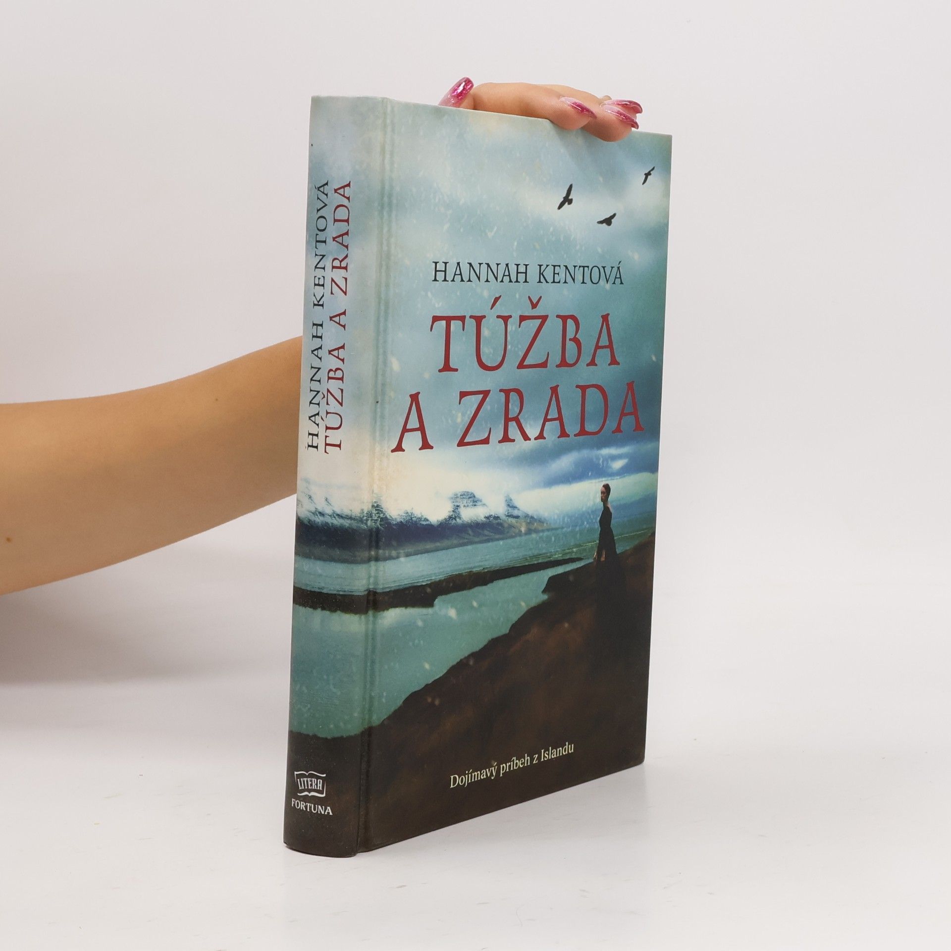 Hannah Kent Túžba a zrada