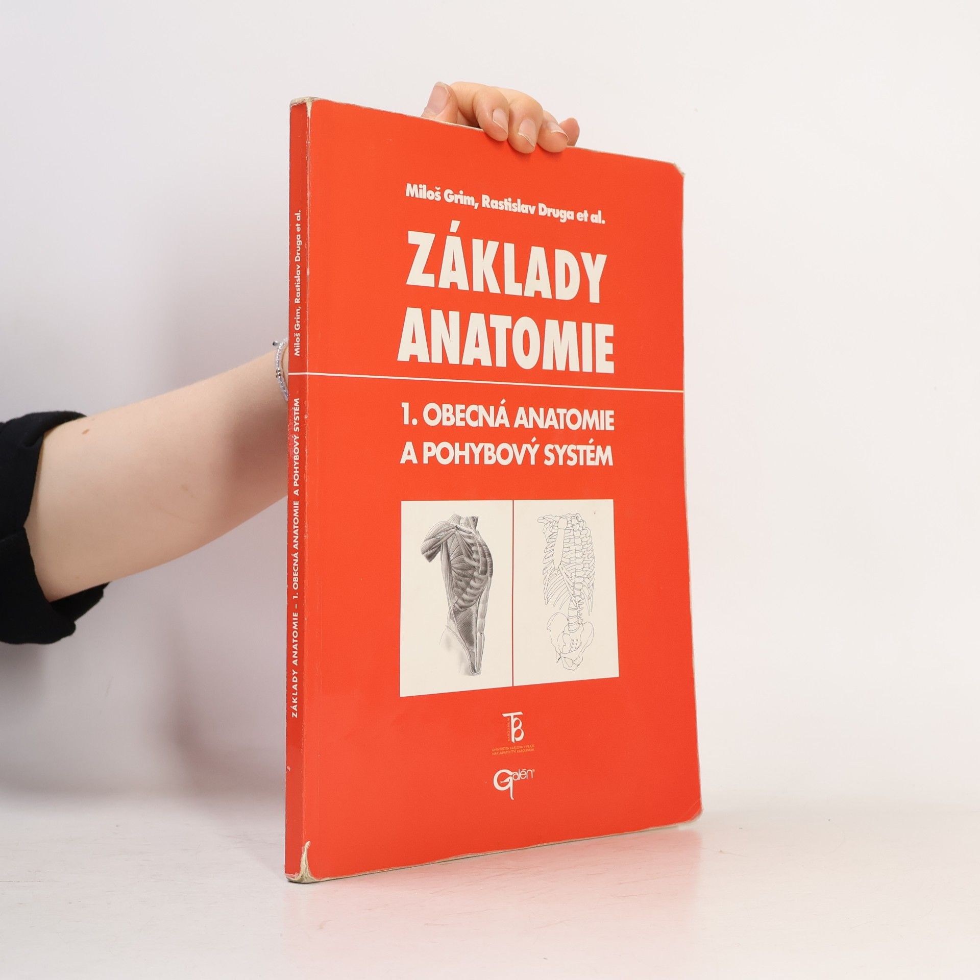 Miloš Grim Základy anatomie 1. Obecná anatomie a pohybový systém