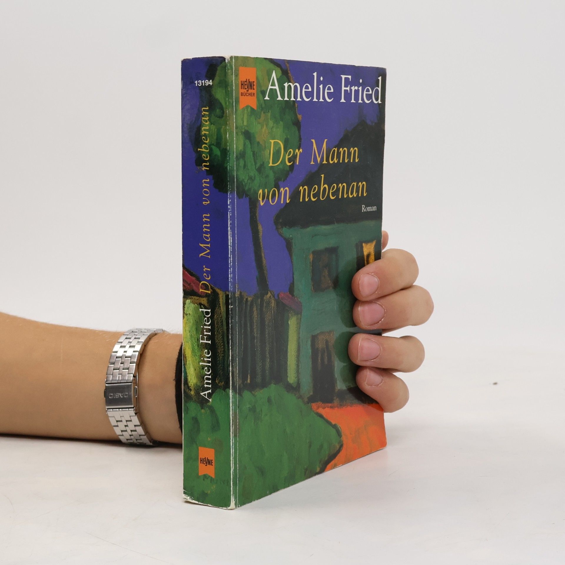 Amelie Fried Der Mann von nebenan