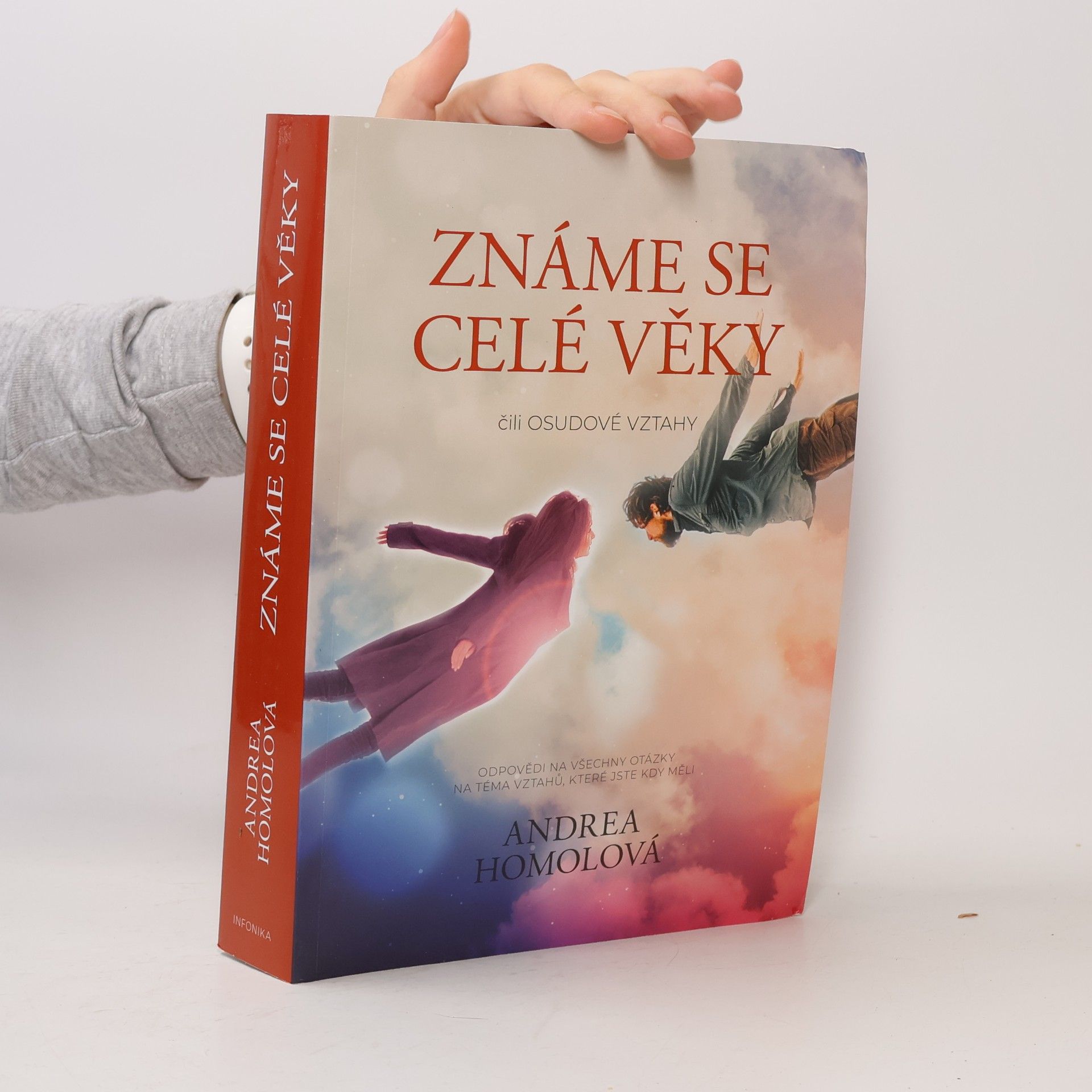Andrea Homolová Známe se celé věky, čili, Osudové vztahy