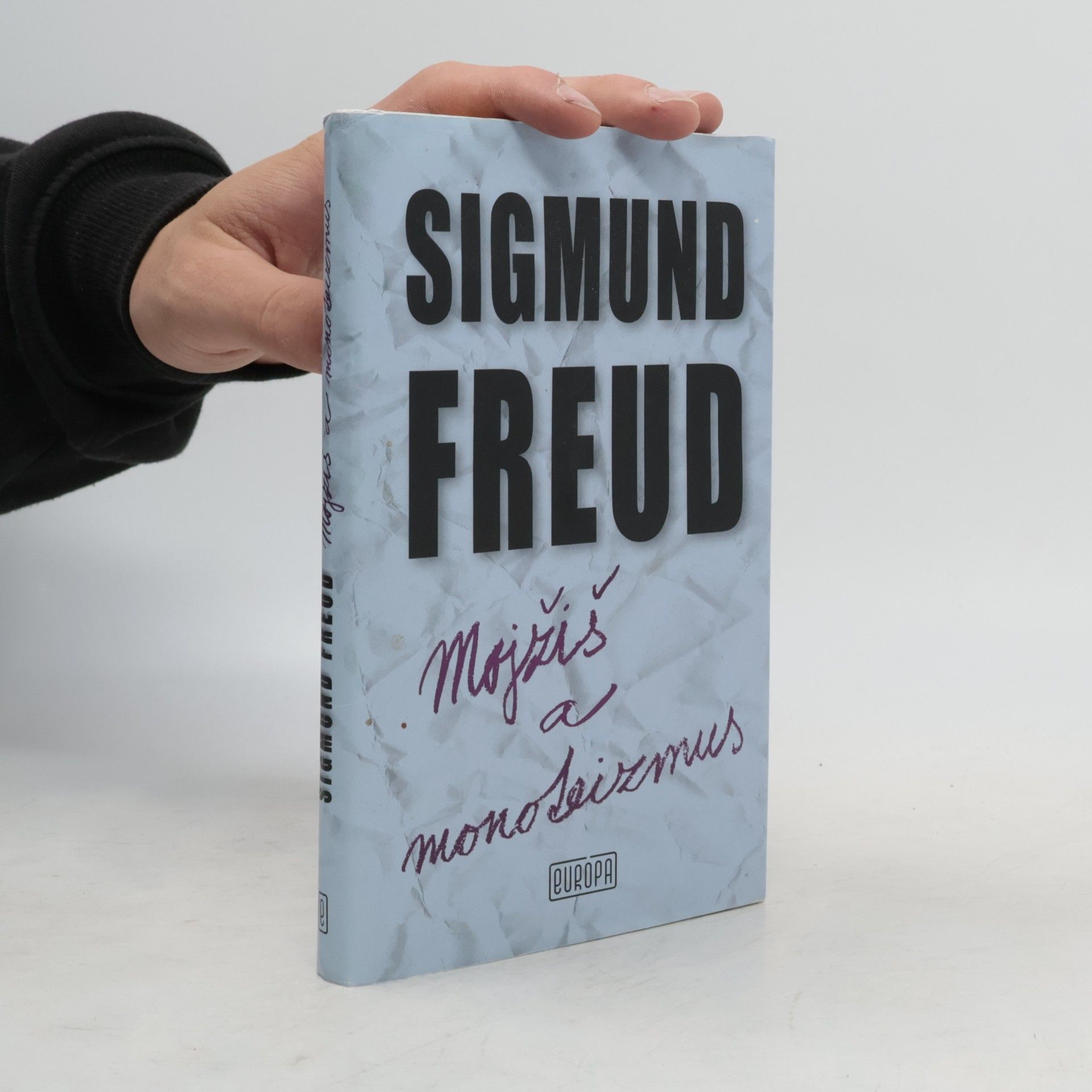 Sigmund Freud Mojžiš a monoteizmus