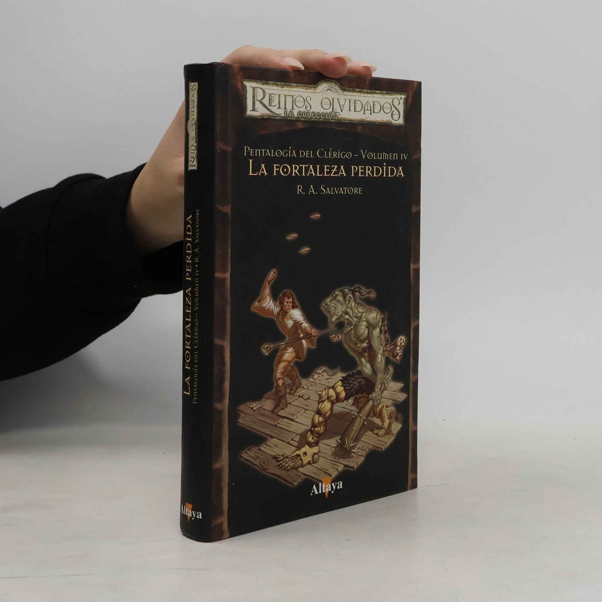 R. A. Salvatore Reinos Olvidados: Pentalogía del Clérigo - 4: La fortaleza perdida