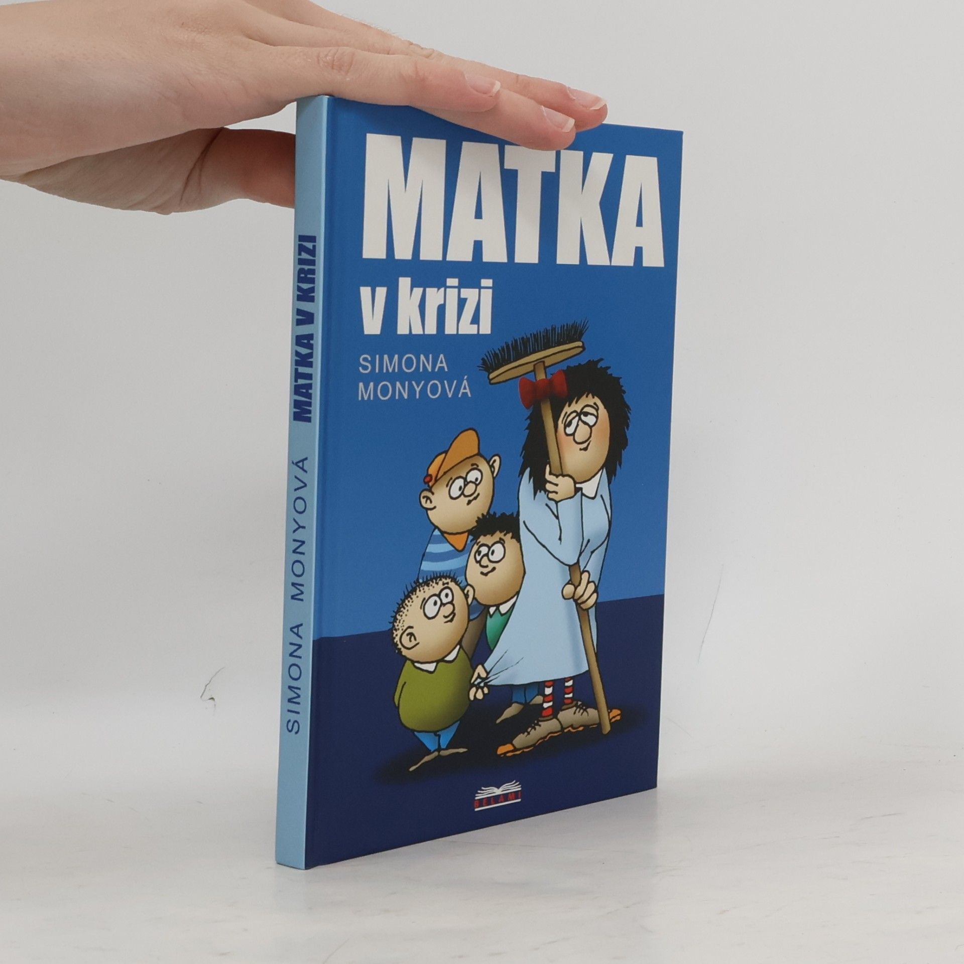 Simona Monyová Matka v krizi