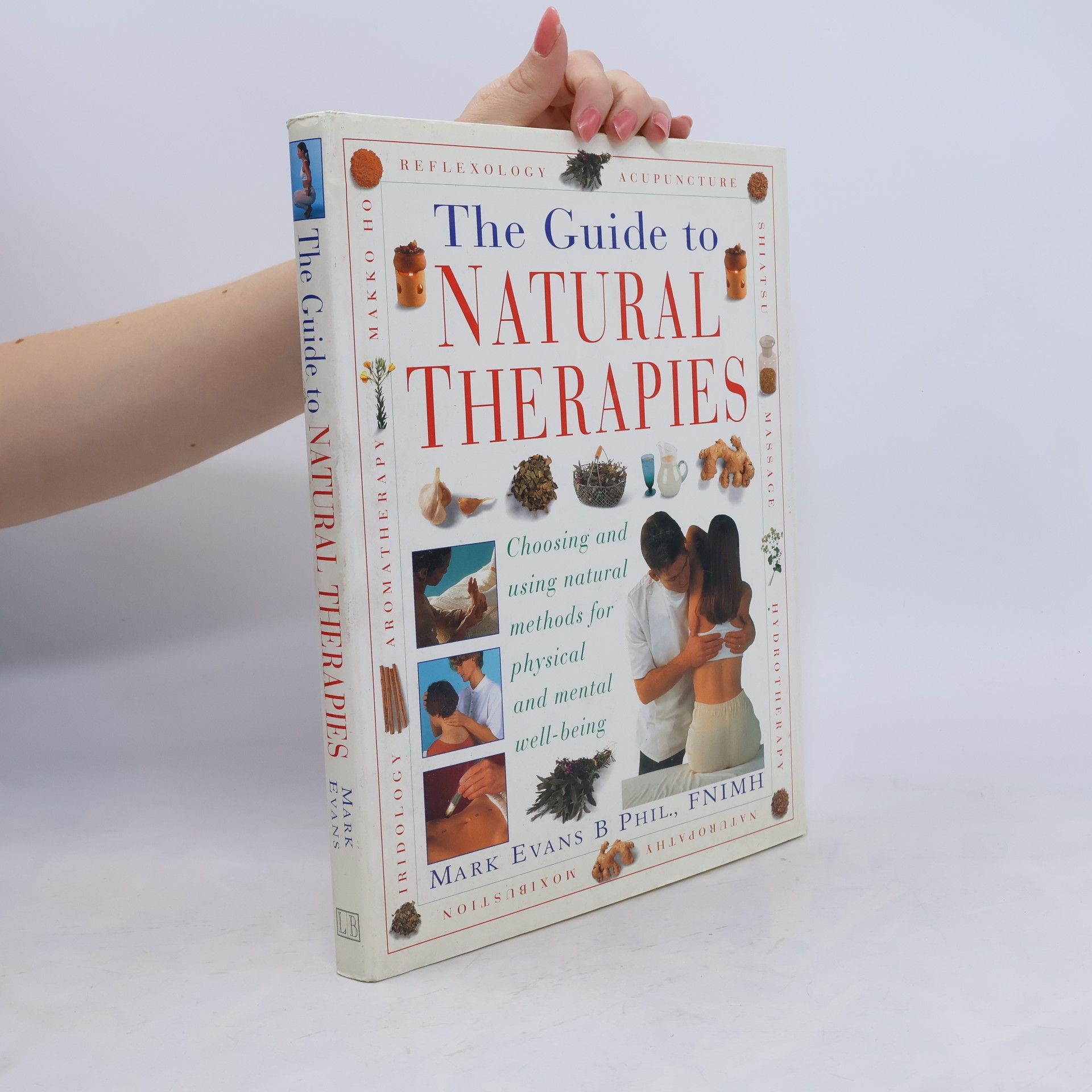 Marke Evans The Guide to Natural Therapies