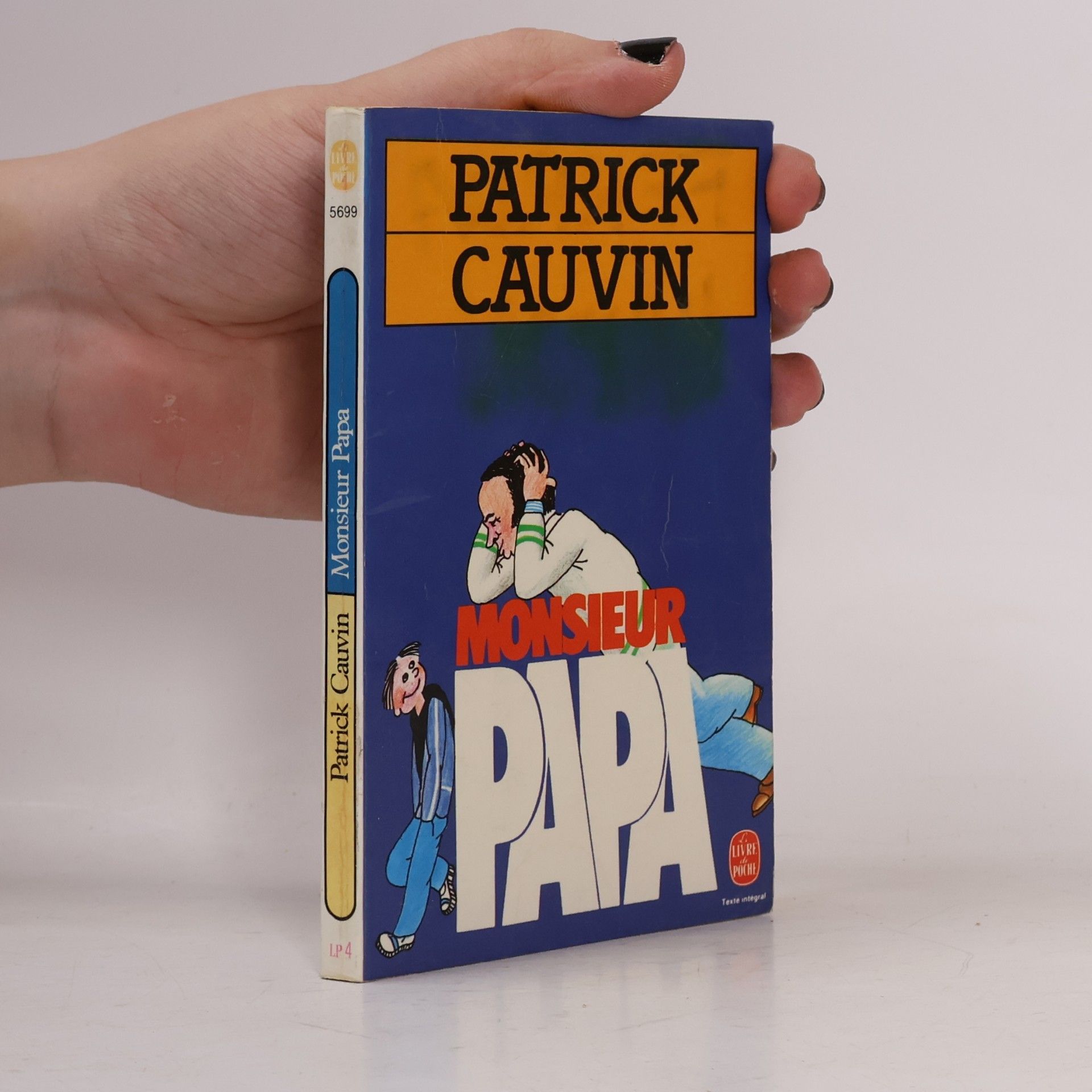 Patrick Cauvin Monsieur Papa