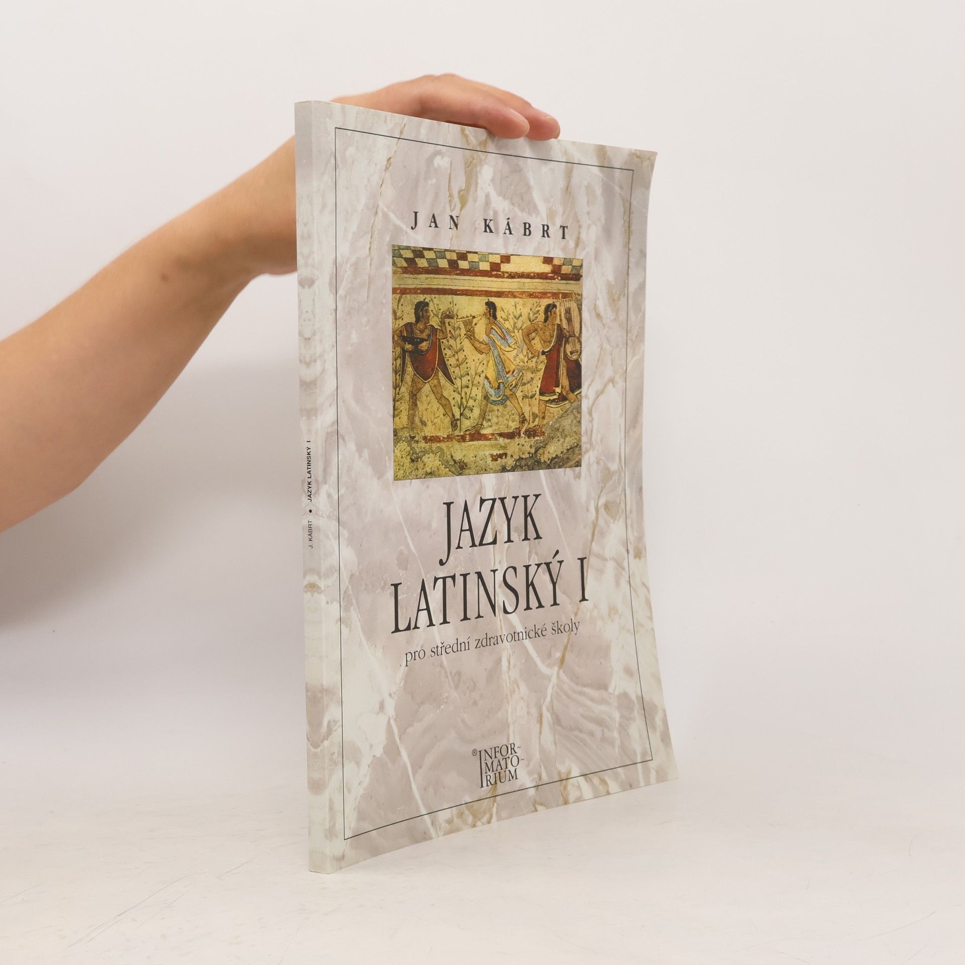 Jan Kábrt Jazyk latinský I pro střední zdravotnické školy