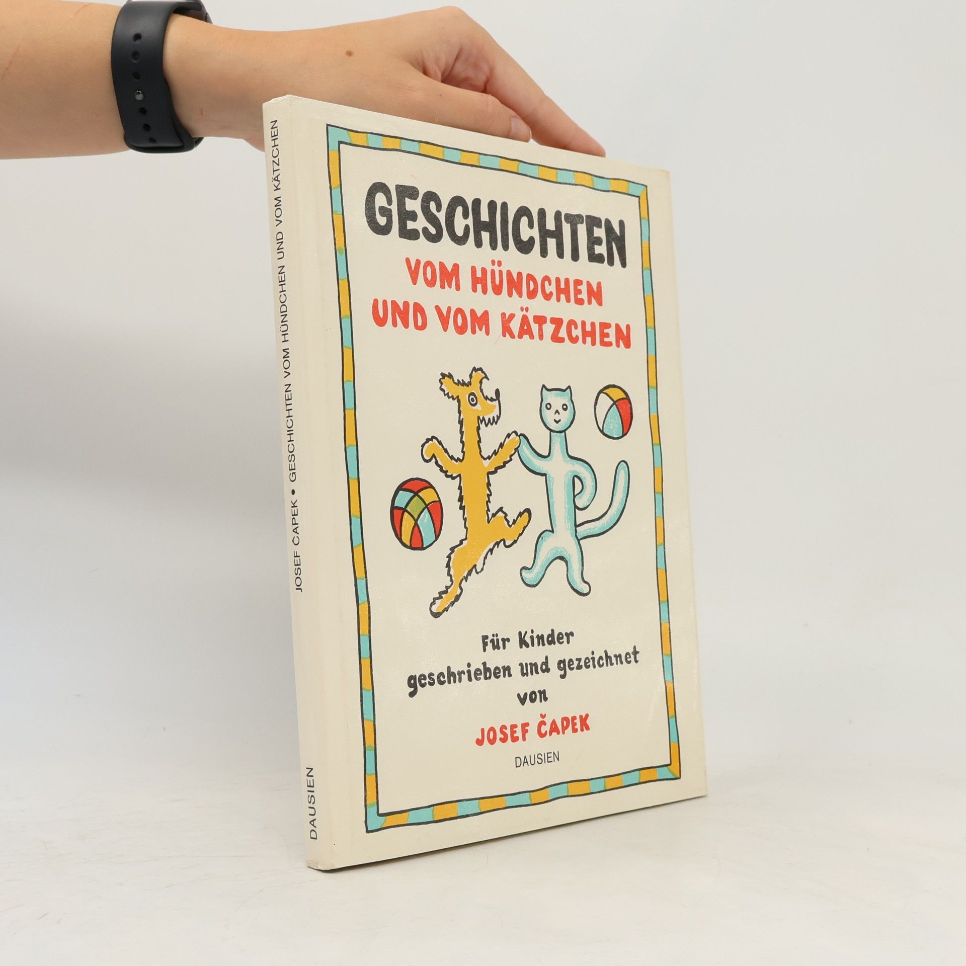 Josef Čapek Geschichten vom Hündchen und vom Kätzchen