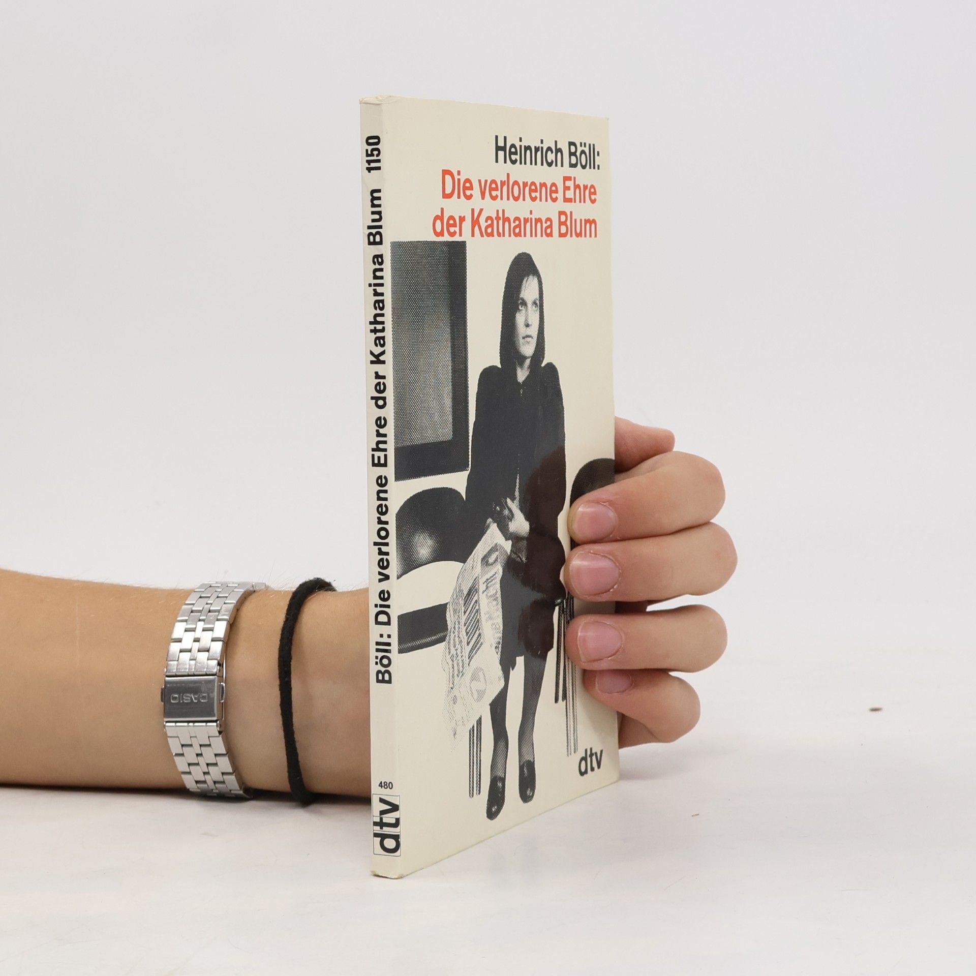 Heinrich Böll Die verlorene Ehre der Katharina Blum