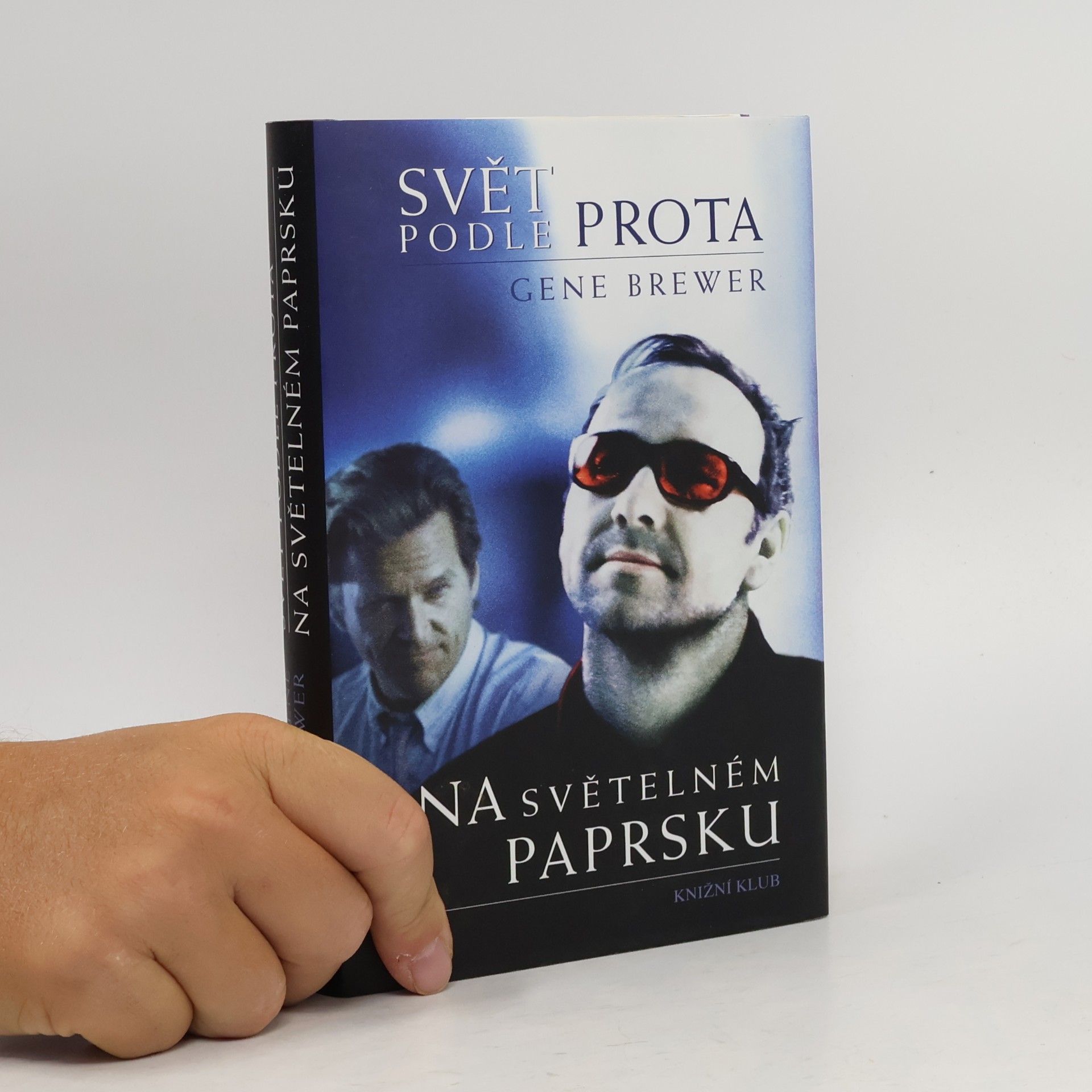 Gene Brewer Svět podle prota ; Na světelném paprsku