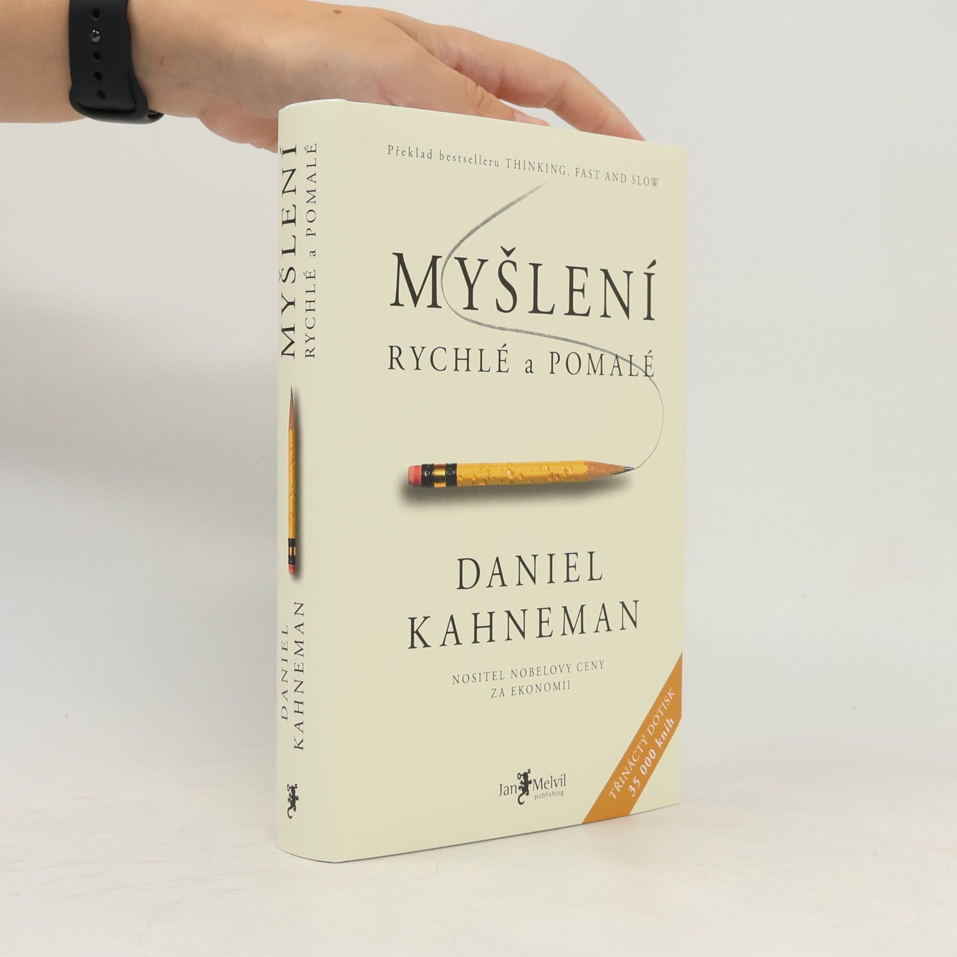 Daniel Kahneman Myšlení: Rychlé a pomalé