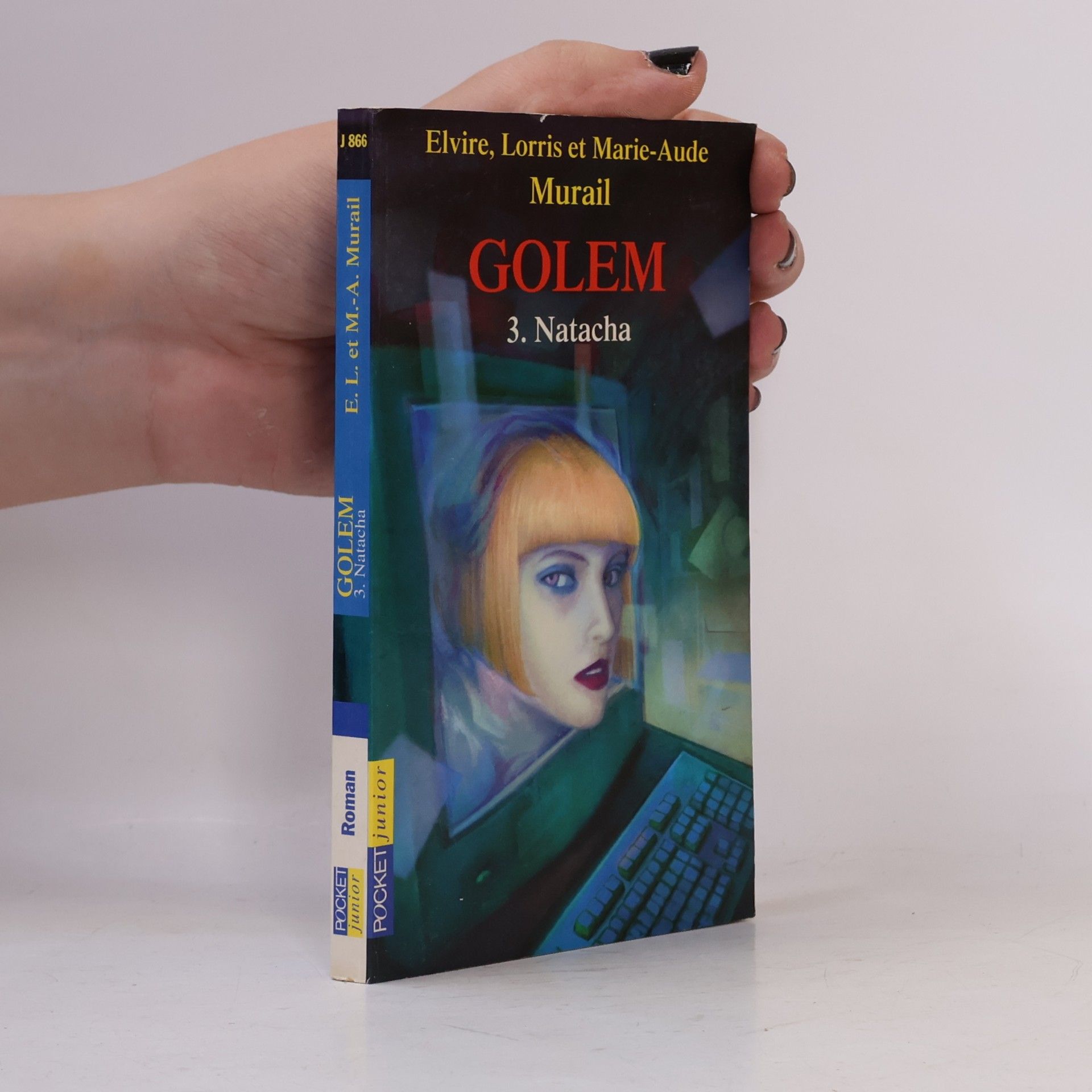 Marie-Aude Murail Golem - 3: Natacha