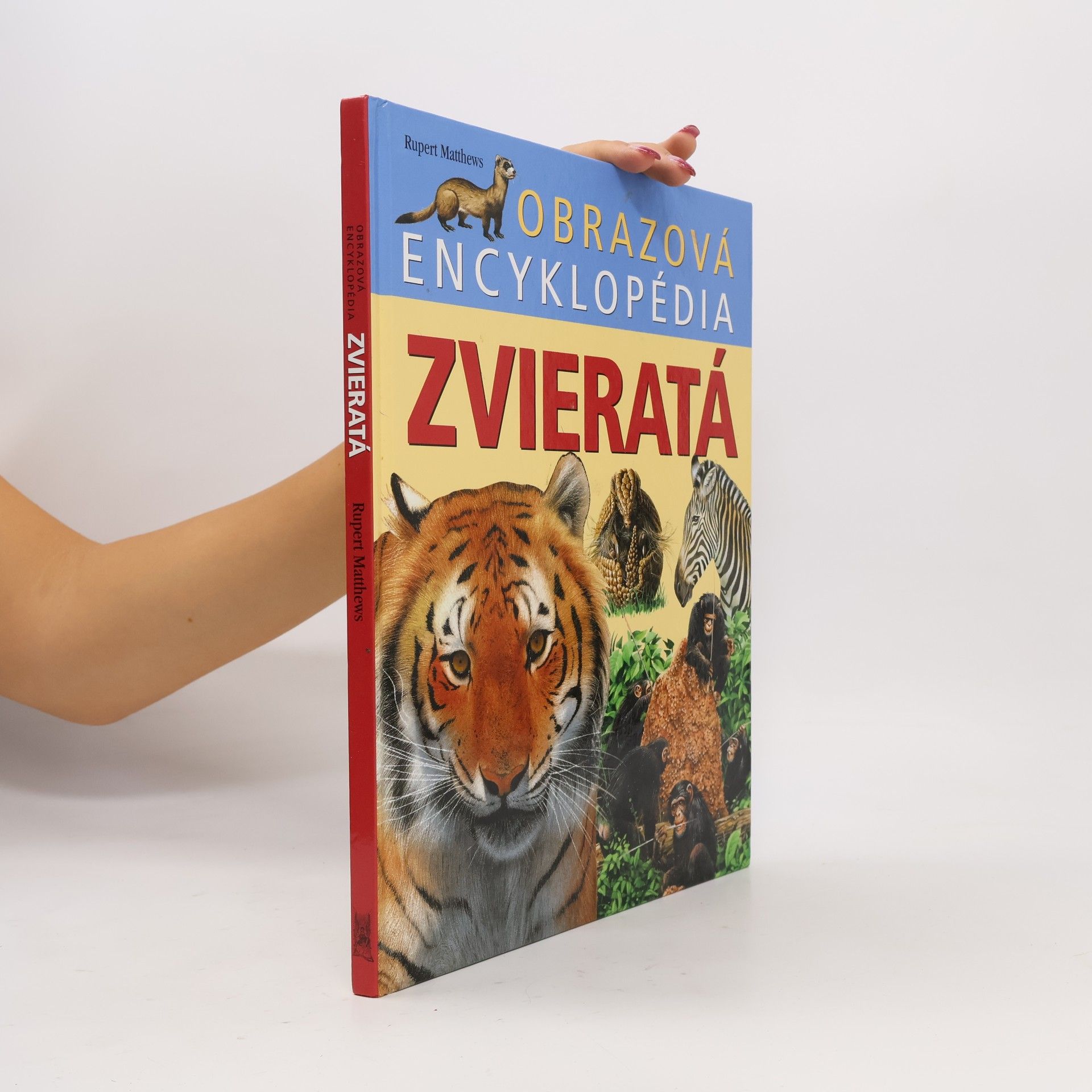 Rupert Matthews Obrazová encyklopédia - zvieratá