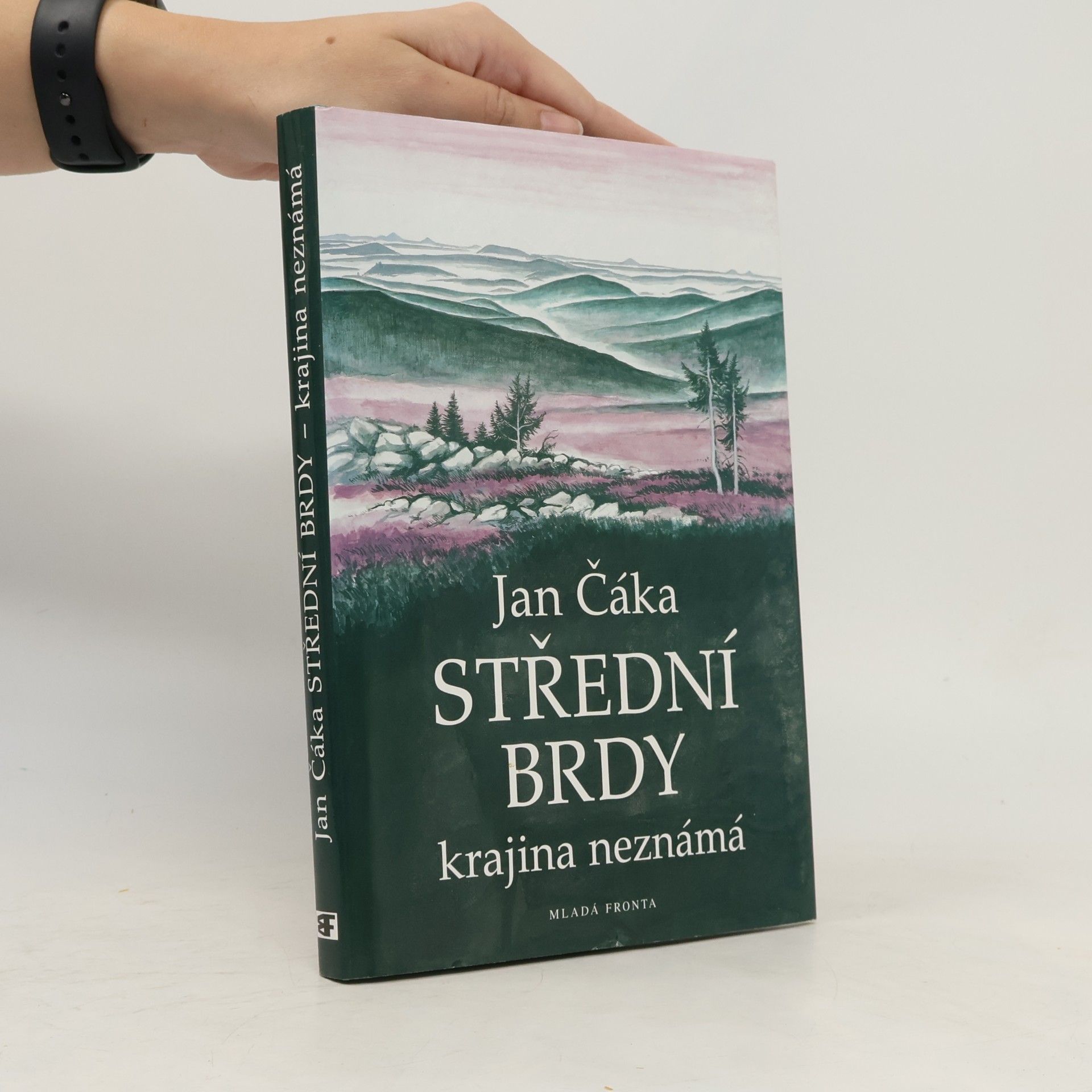 Jan Čáka Střední Brdy. Krajina neznámá