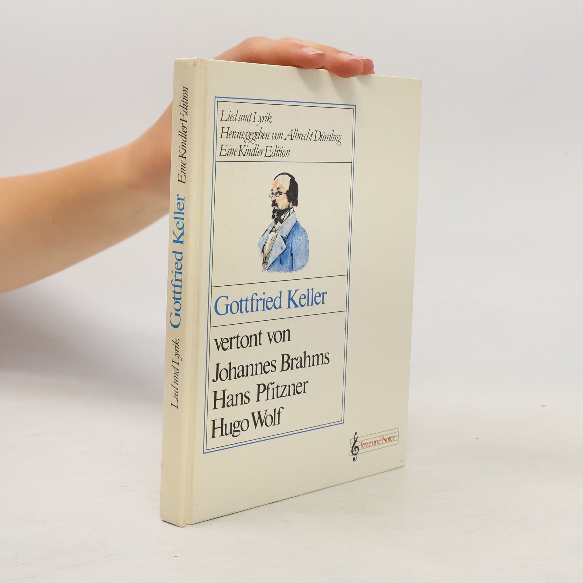 Gottfried Keller vertont von Johannes Brahms, Hans Pfitzner, Hugo Wolf