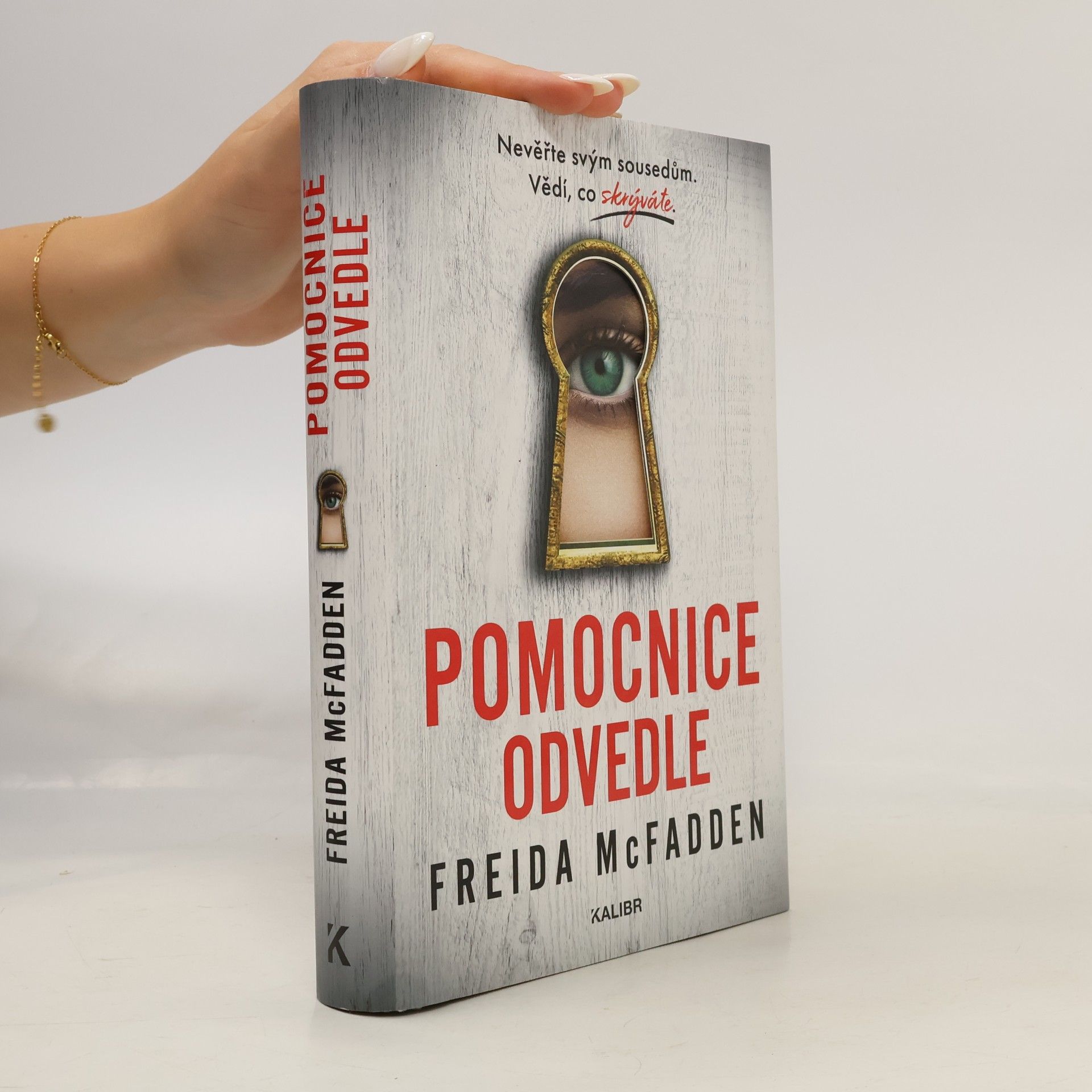 Freida McFaddenová Pomocnice odvedle