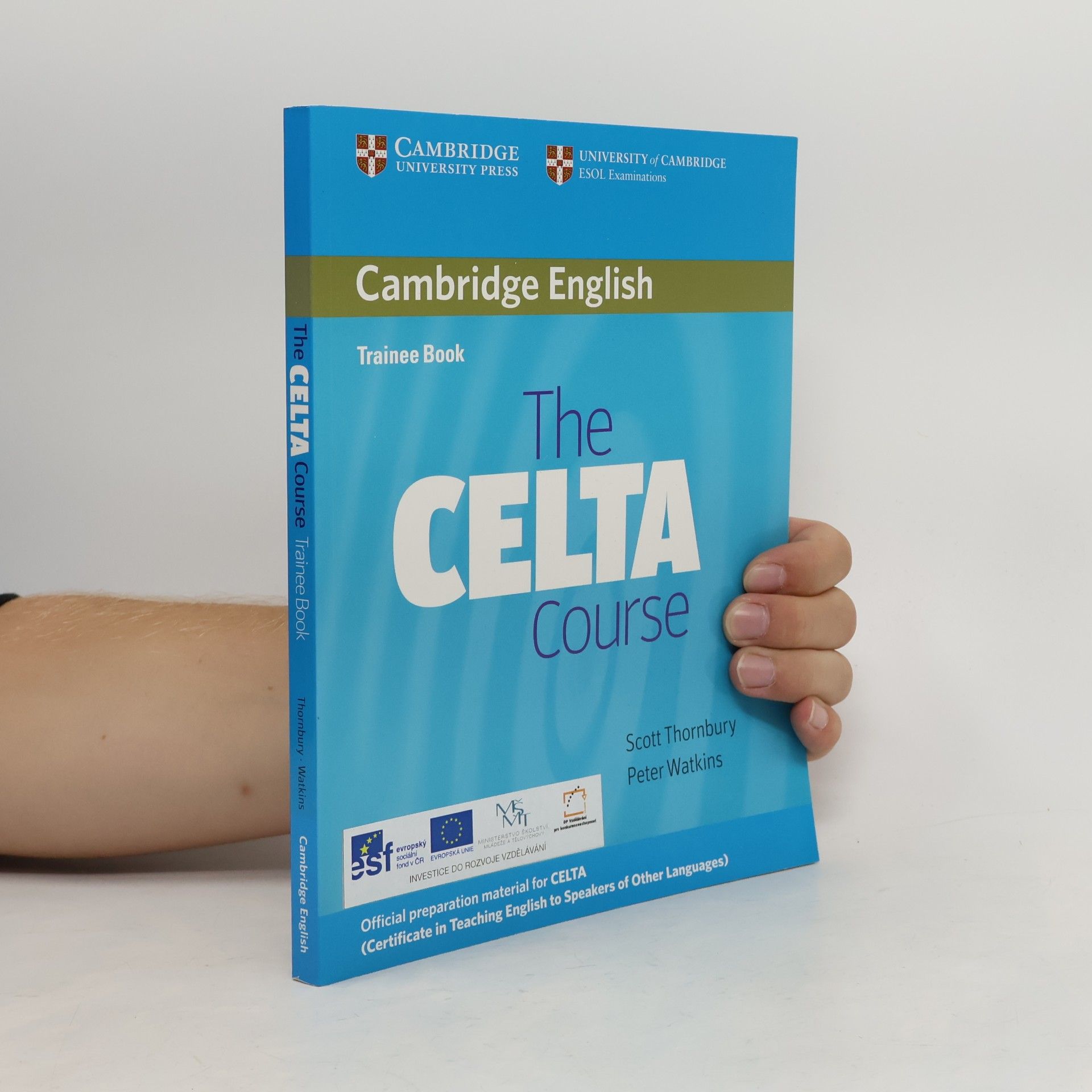 Scott Thornbury The Celta Course. Trainee book. Certificate in English Language Teaching to Adults