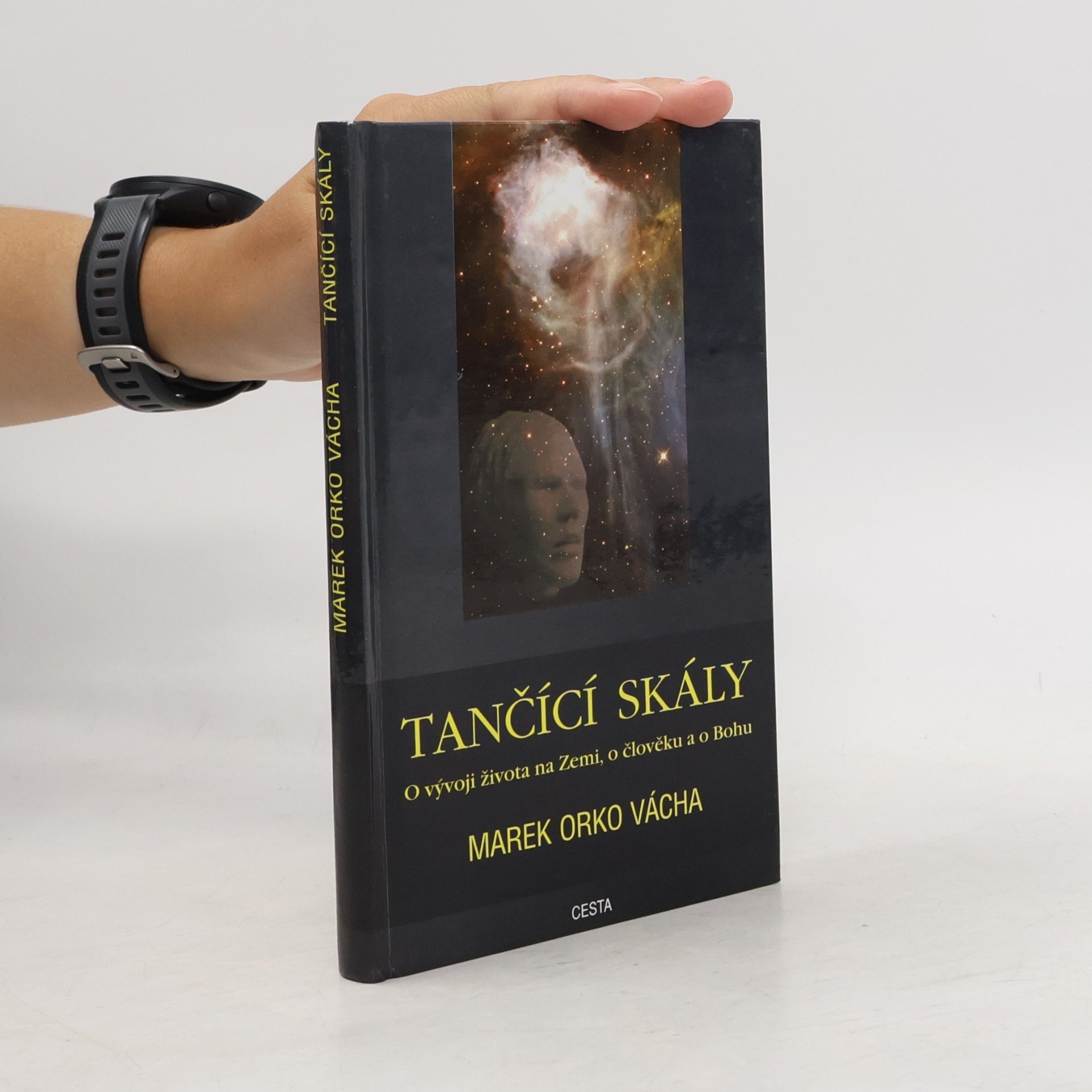 Tančící skály. O vývoji života na Zemi, o člověku a o Bohu