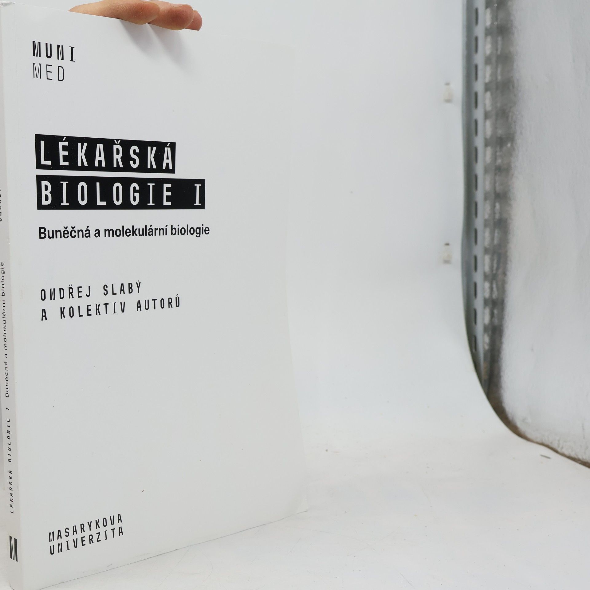 Ondřej Slabý Lékařská biologie. I., bunečná a molekulární biologie