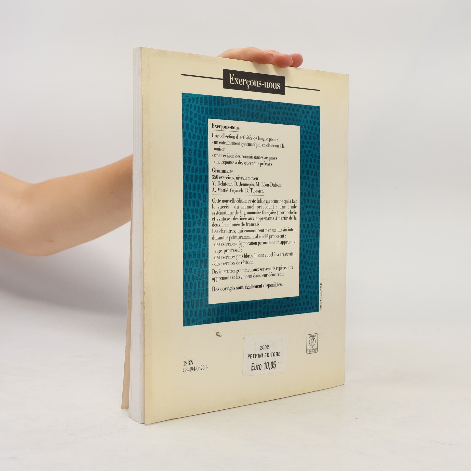 Grammaire. 350 exercices. Niveau moyen. Per le scuole superiori