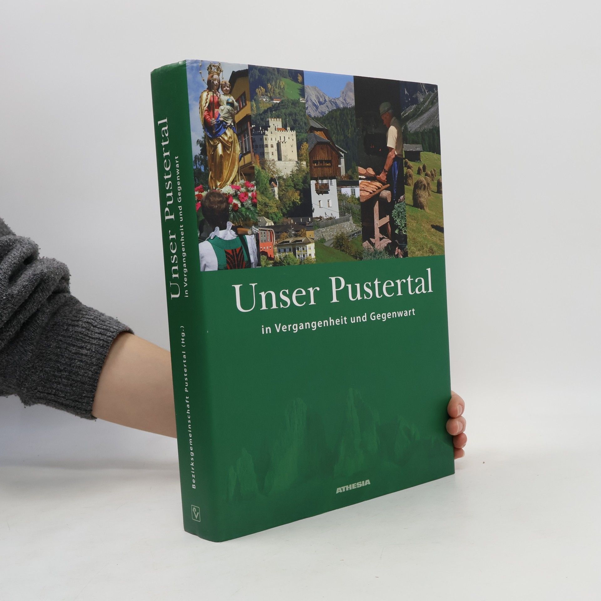 Reimo Lunz Unser Pustertal in Vergangenheit und Gegenwart