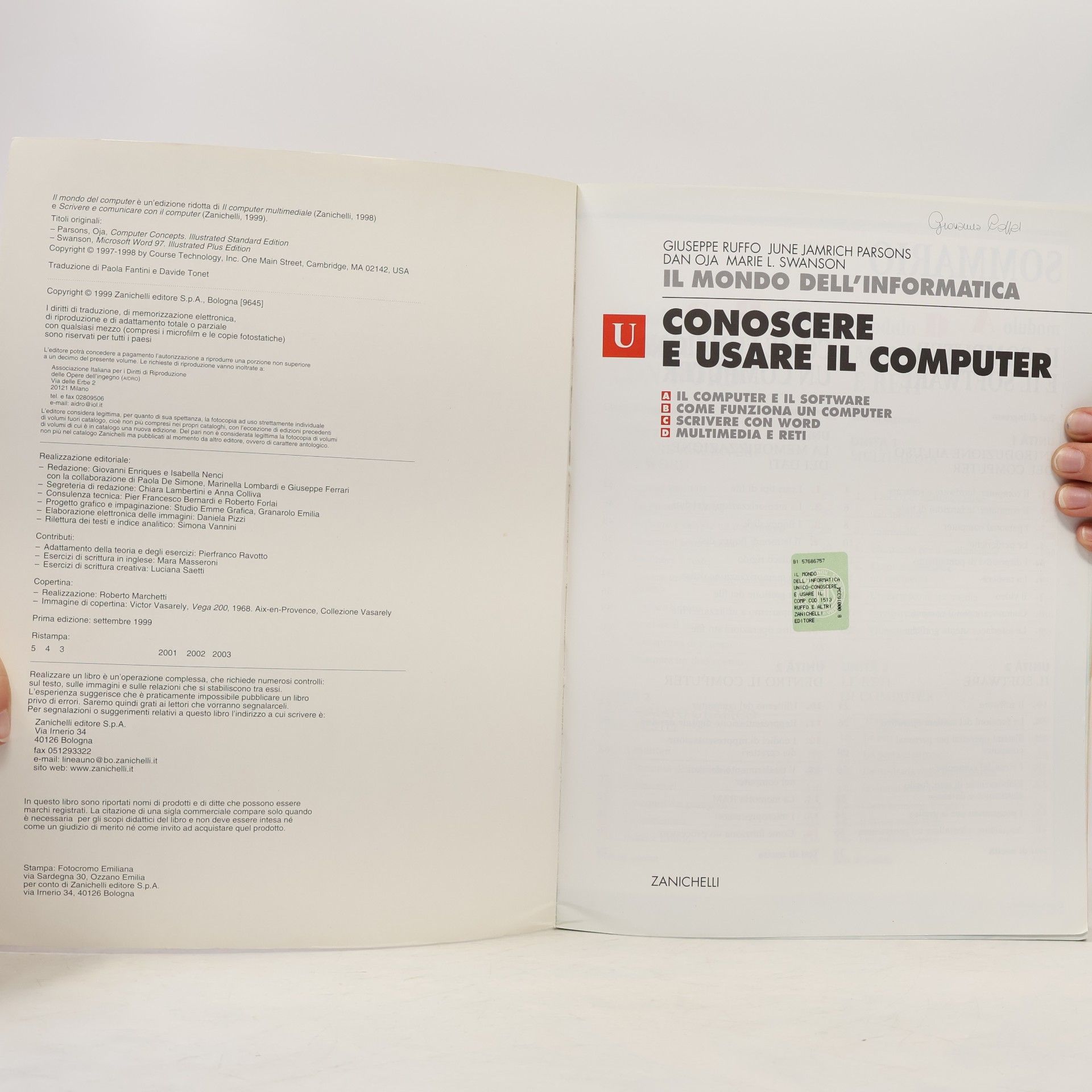 Giuseppe Ruffo Il mondo dell'informatica. Conoscere e usare il computer. Volume unico. Per la scuola media