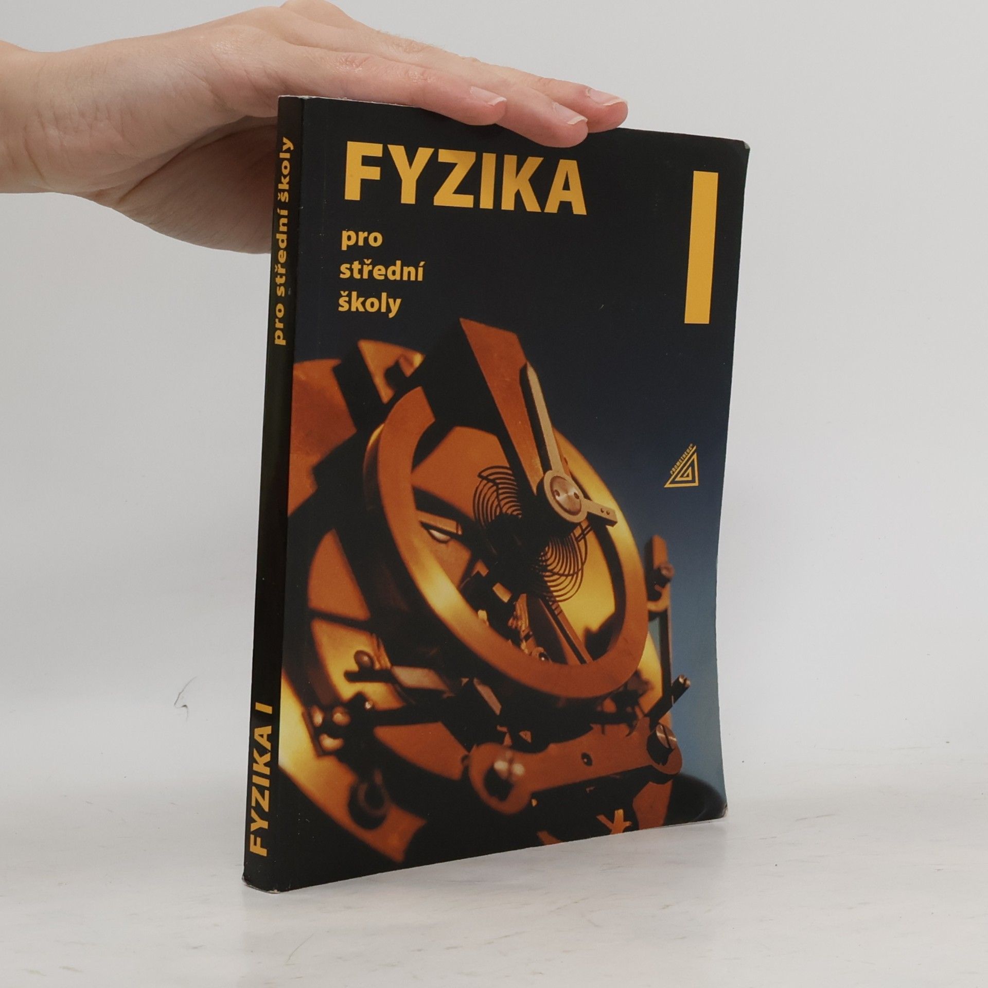 Radmila Hýblová Fyzika pro střední školy I