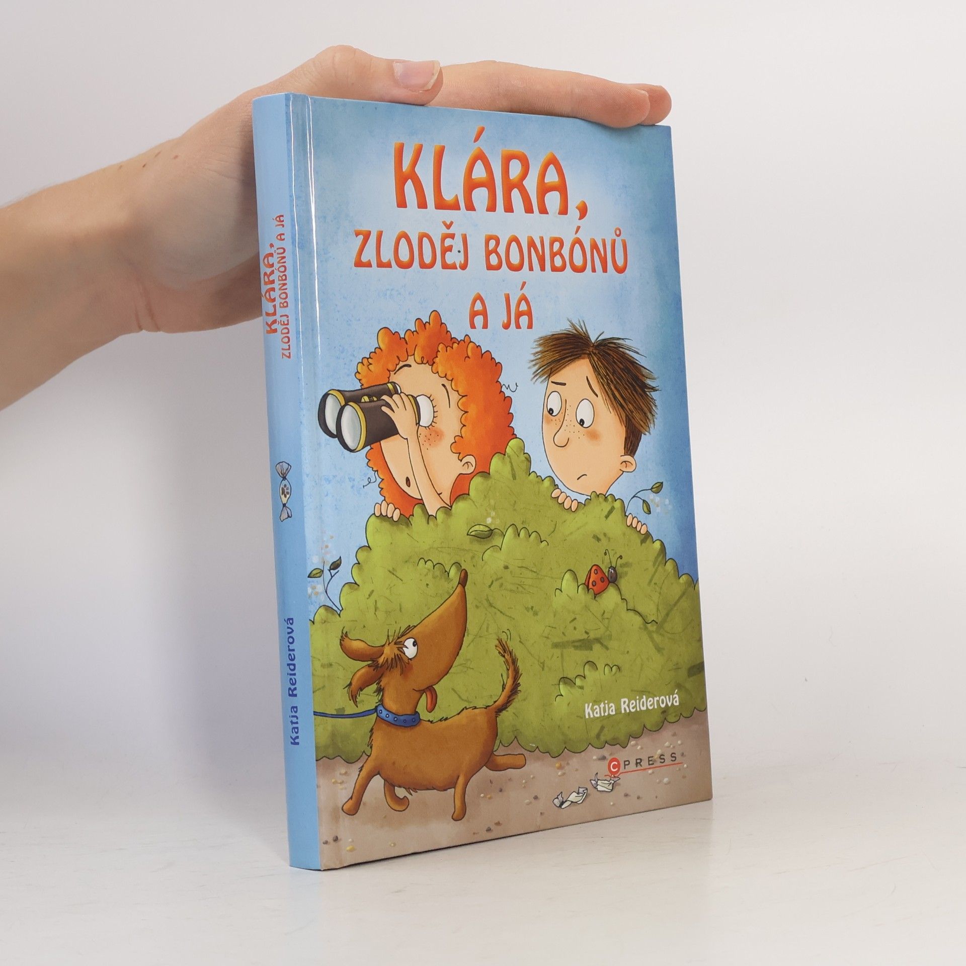 Katja Reider Klára, zloděj bonbónů a já