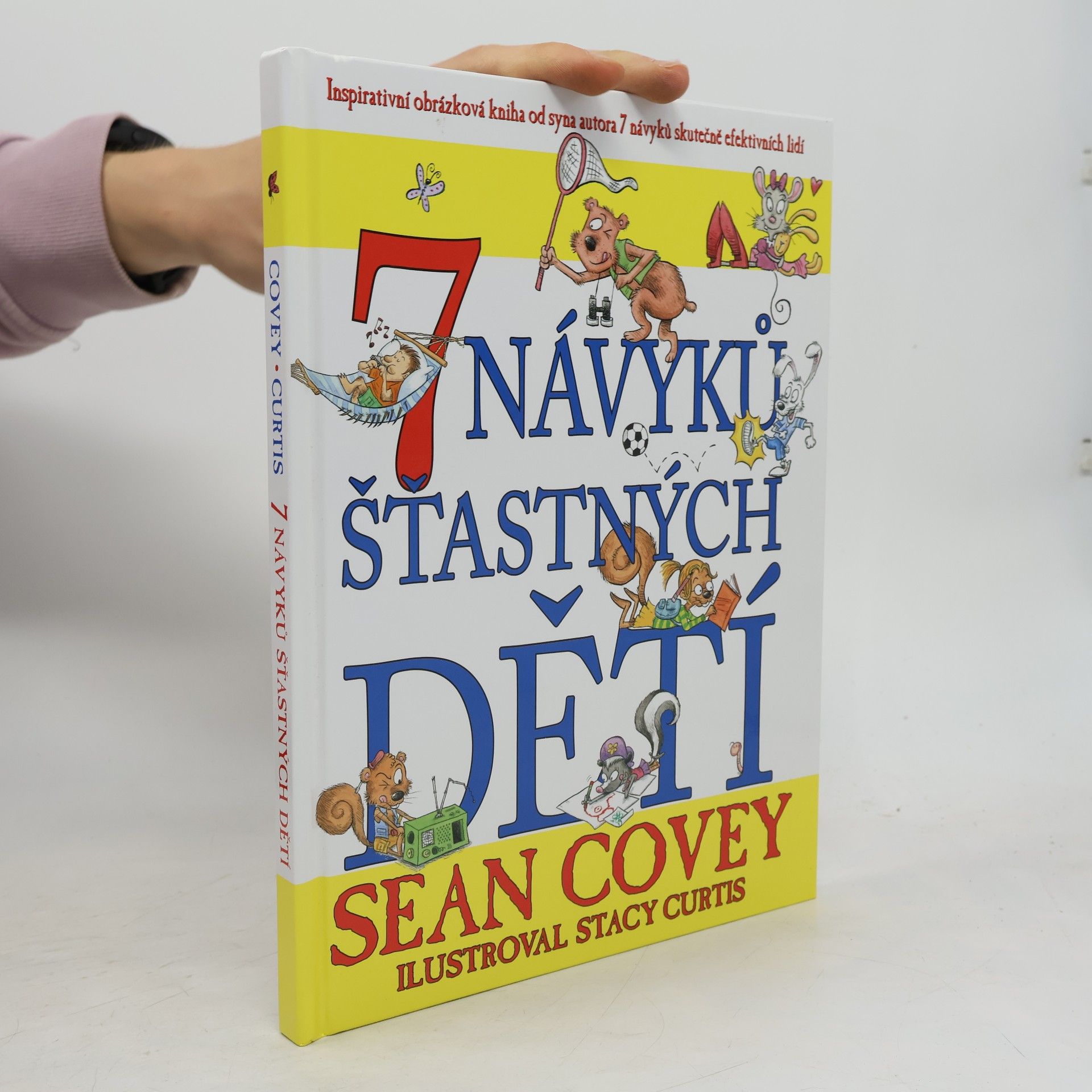 Sean Covey 7 návyků šťastných dětí