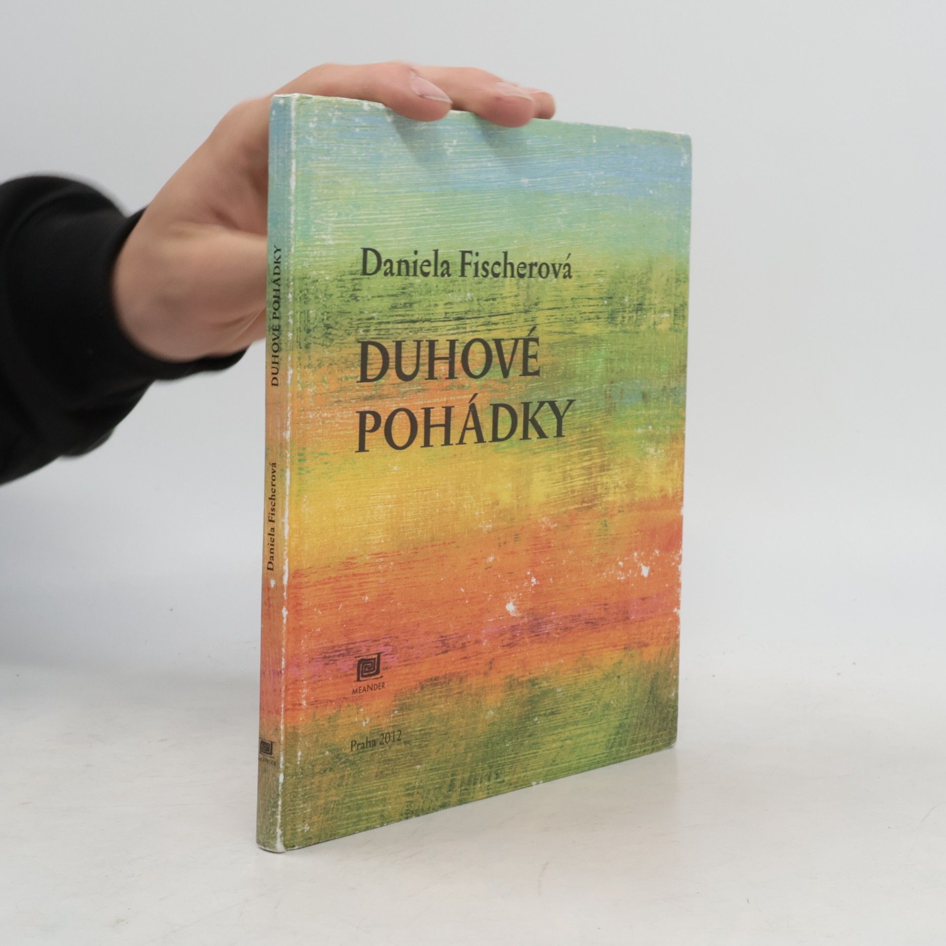 Daniela Fischer Duhové pohádky
