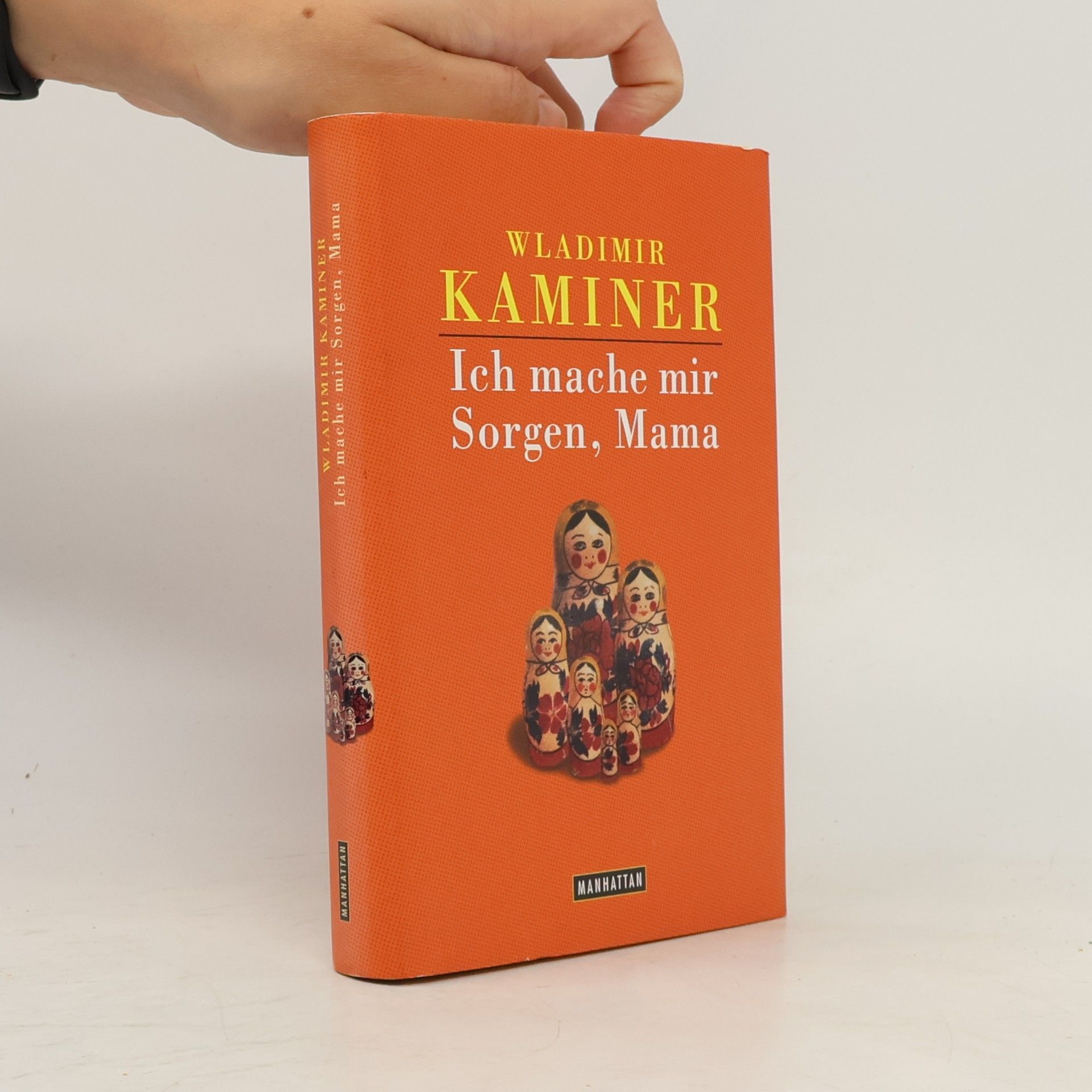 Wladimir Kaminer Ich mache mir Sorgen, Mama