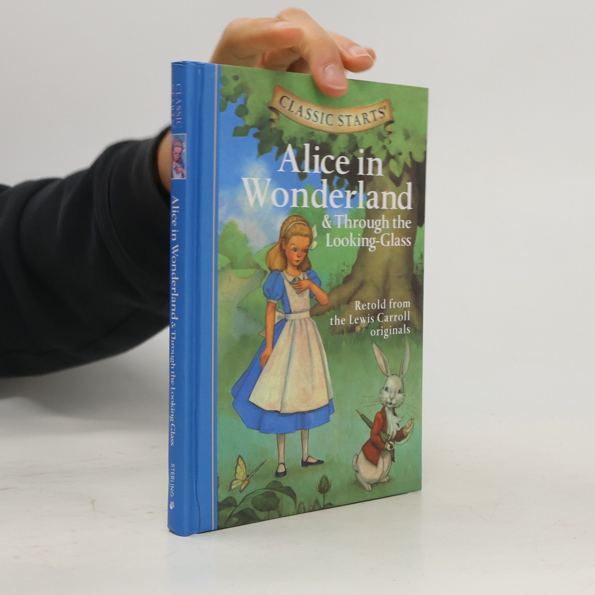 Various authors Classic Starts (R): Alice in Wonderland & Through the Looking-Glass